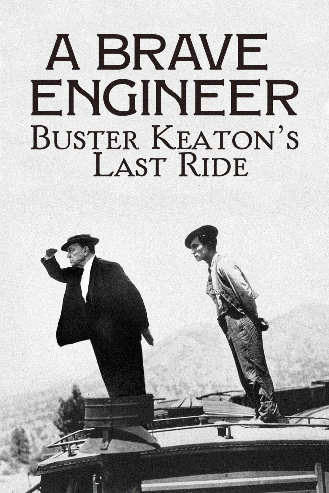 Постер к фильму "A Brave Engineer: Buster Keaton