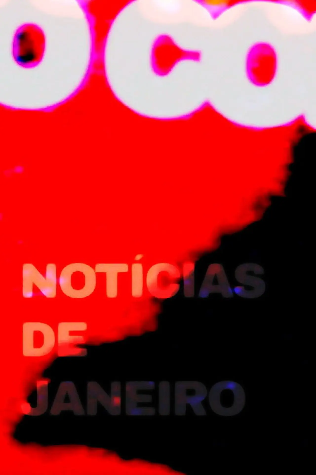 Постер к фильму "Notícias de Janeiro"