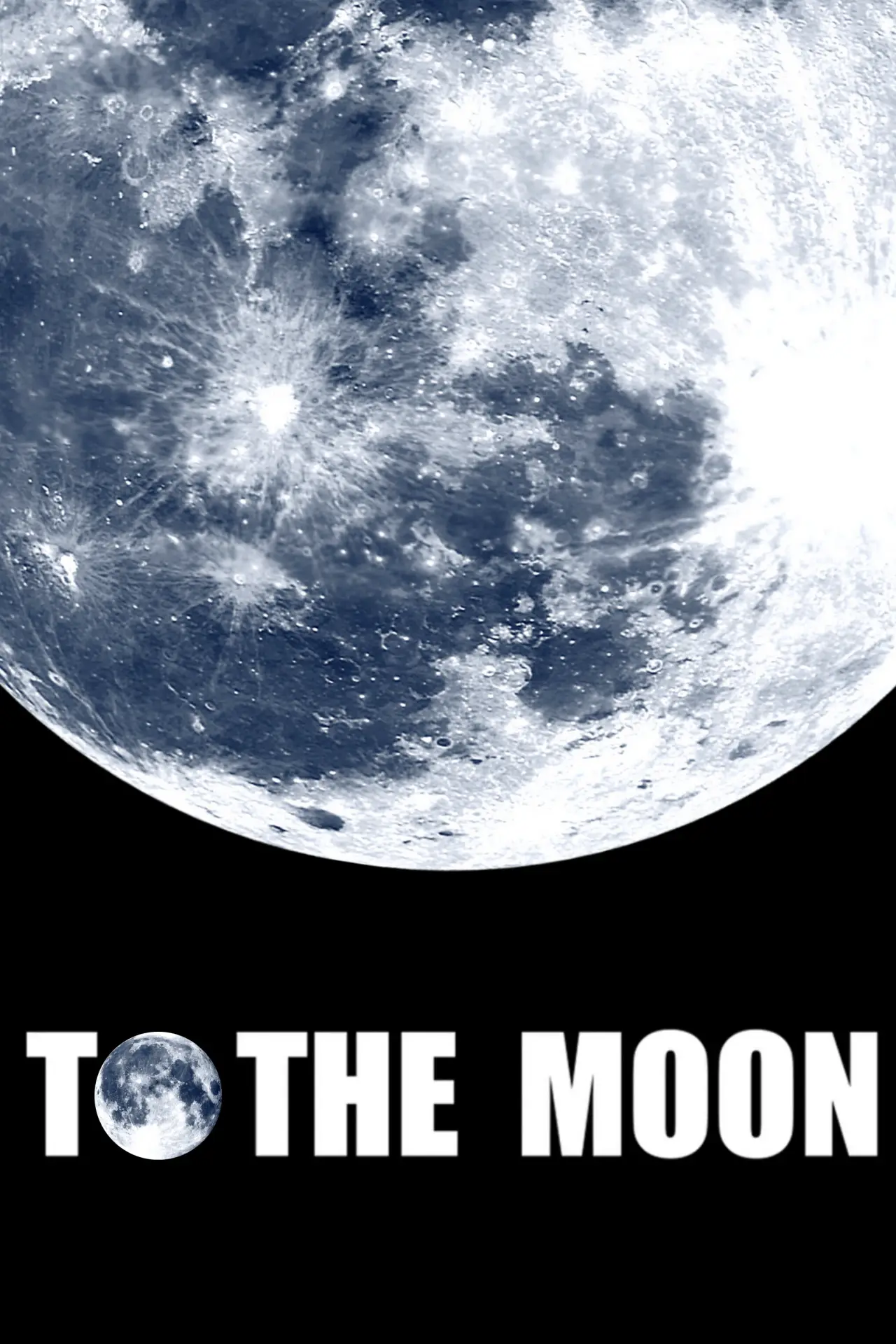 Постер к фильму "To the Moon"