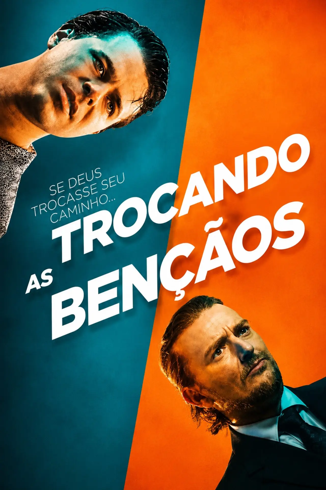 Постер к фильму "Trocando as Bençãos"