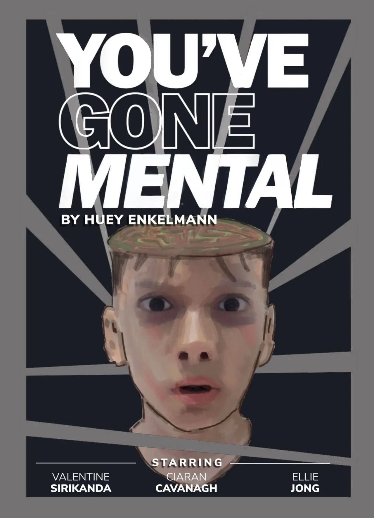 Постер к фильму "YOU’VE GONE MENTAL"
