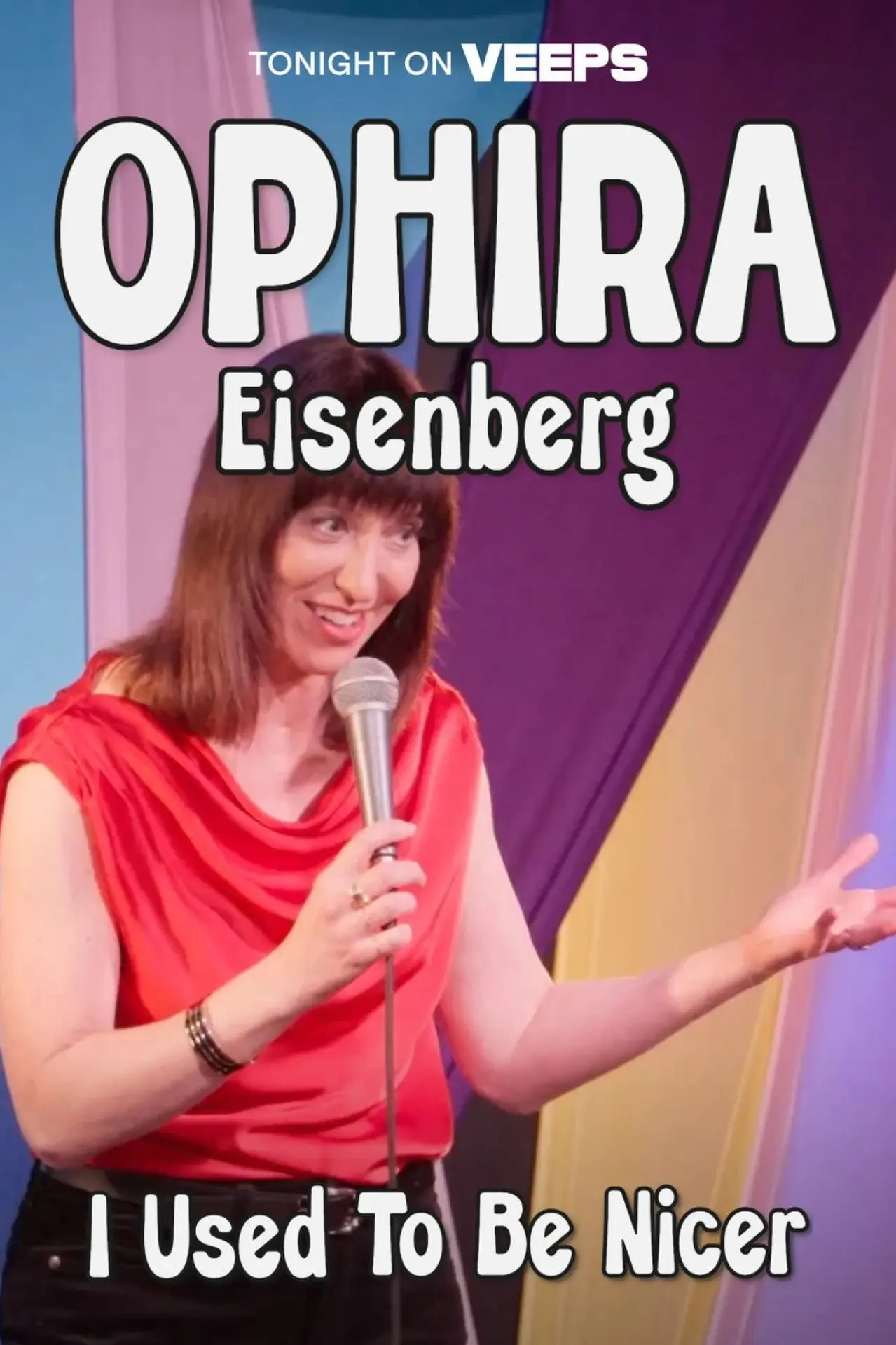 Постер к фильму "Ophira Eisenberg: I Used To Be Nicer"