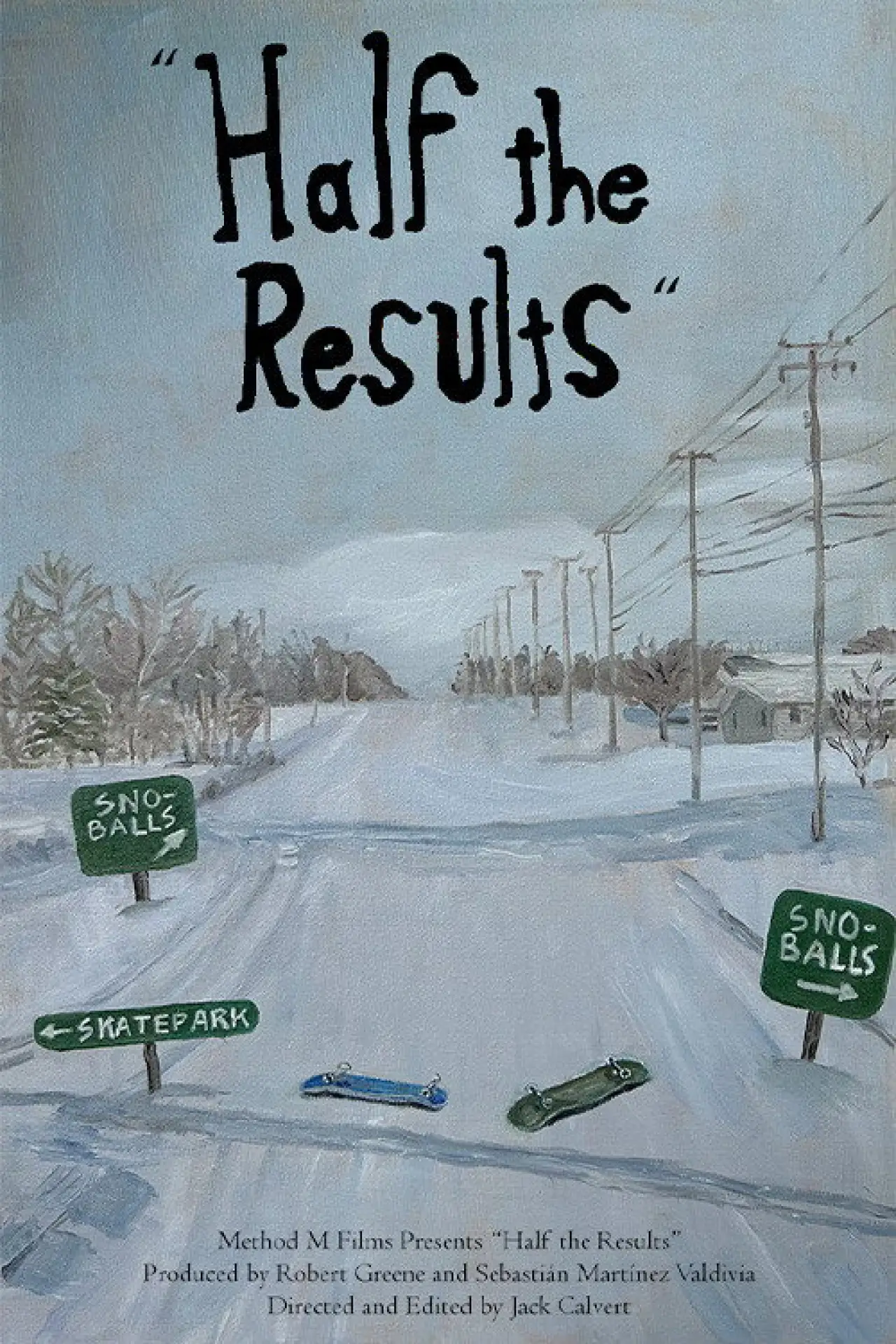 Постер к фильму "Half the Results"