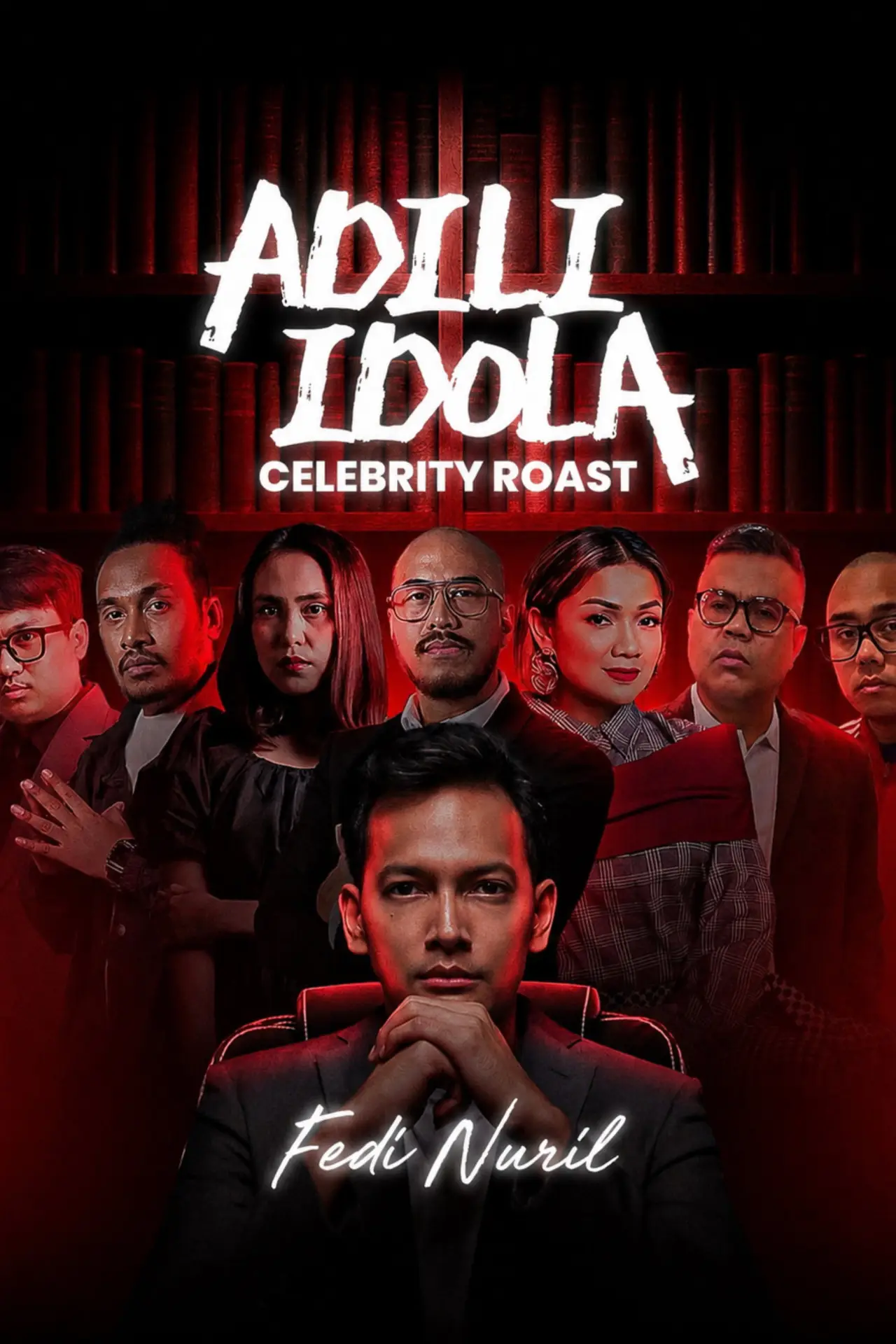 Постер к фильму "Adili Idola Celebrity Roast: Fedi Nuril"