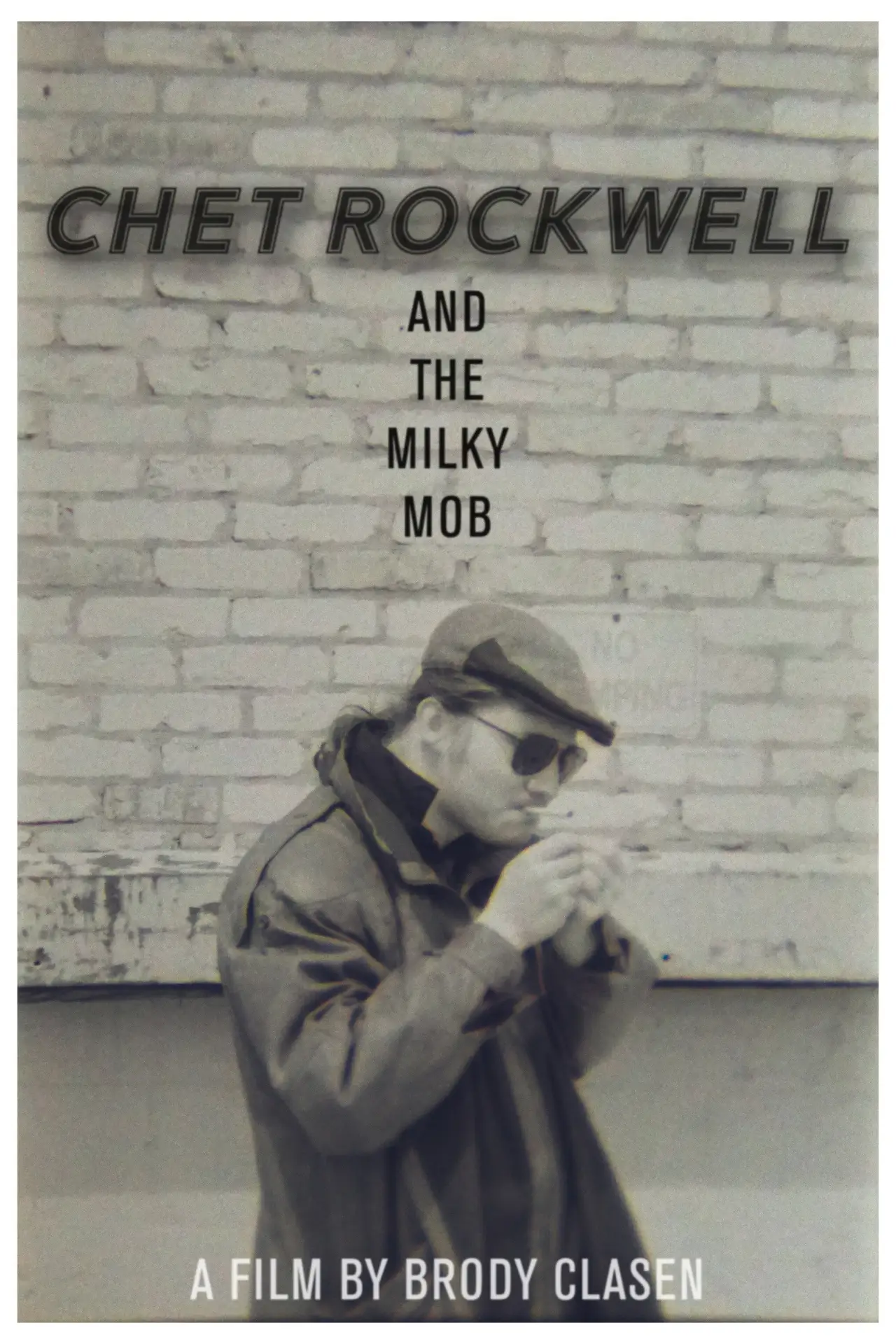Постер к фильму "Chet Rockwell & The Milky Mob"