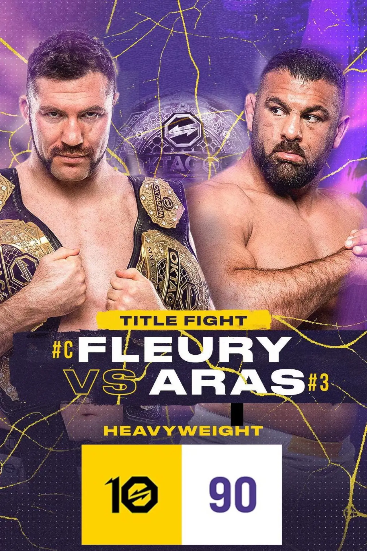 Постер к фильму "OKTAGON 90: Fleury vs. Aras"