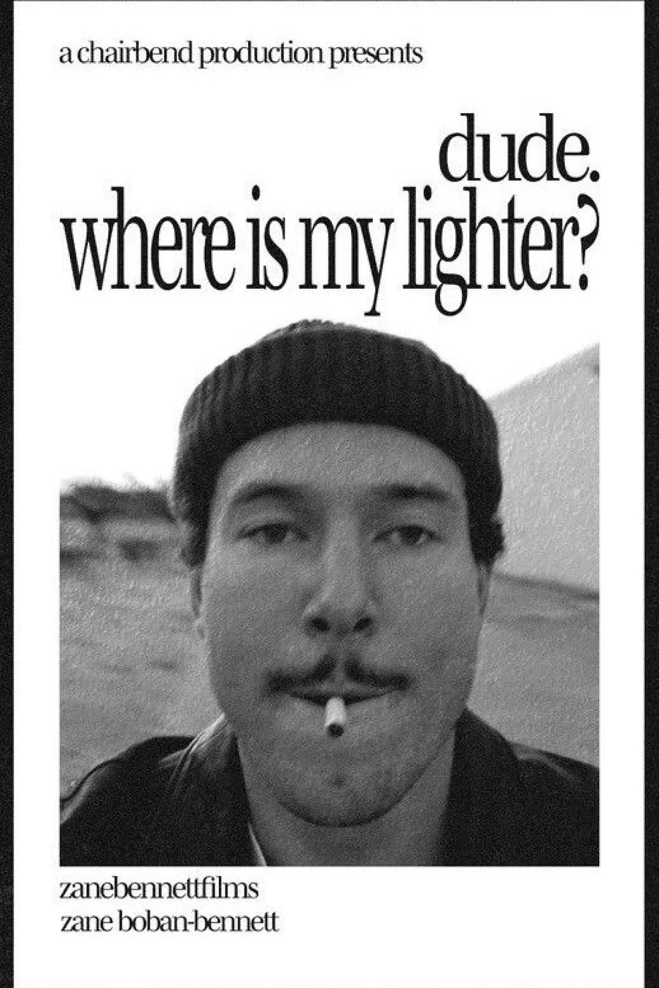 Постер к фильму "dude. where is my lighter?"
