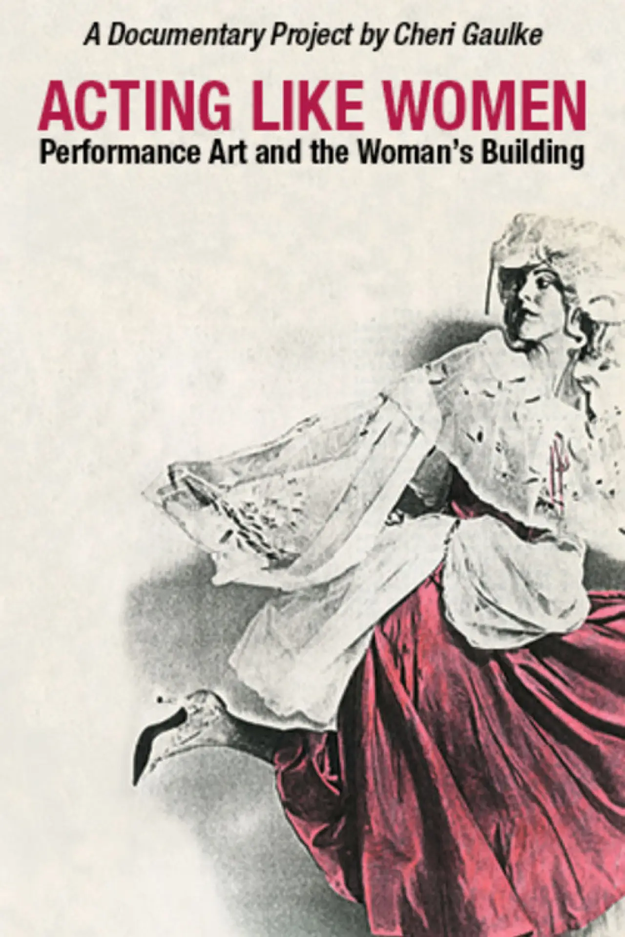 Постер к фильму "Acting Like Women"