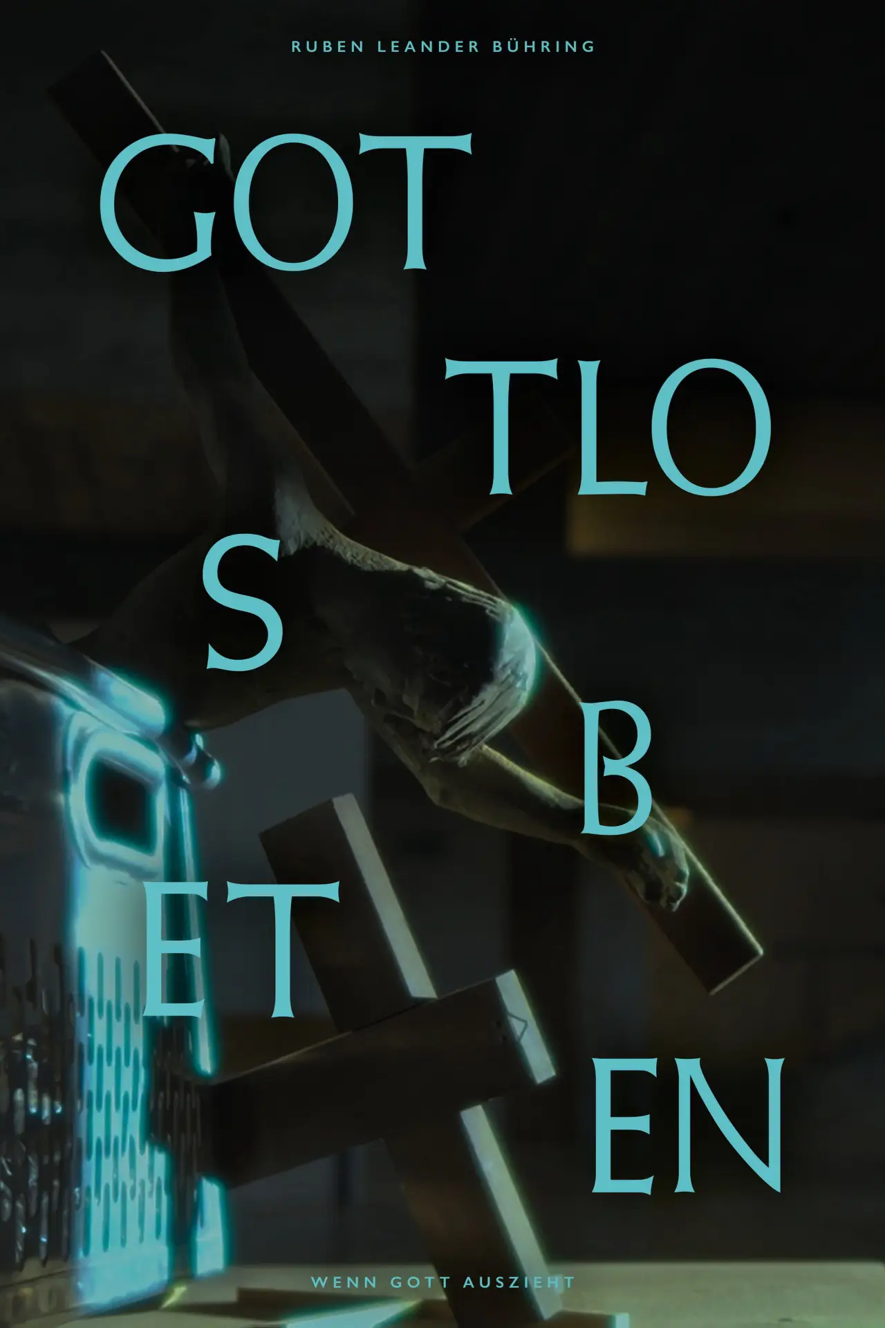 Постер к фильму "Gottlos Beten"