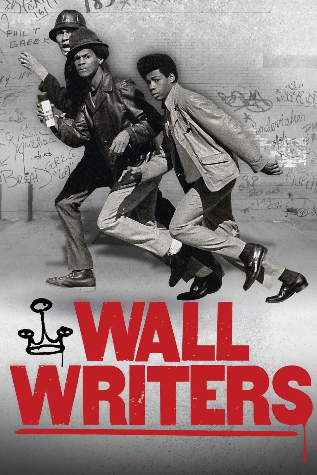 Постер к фильму "Wall Writers"