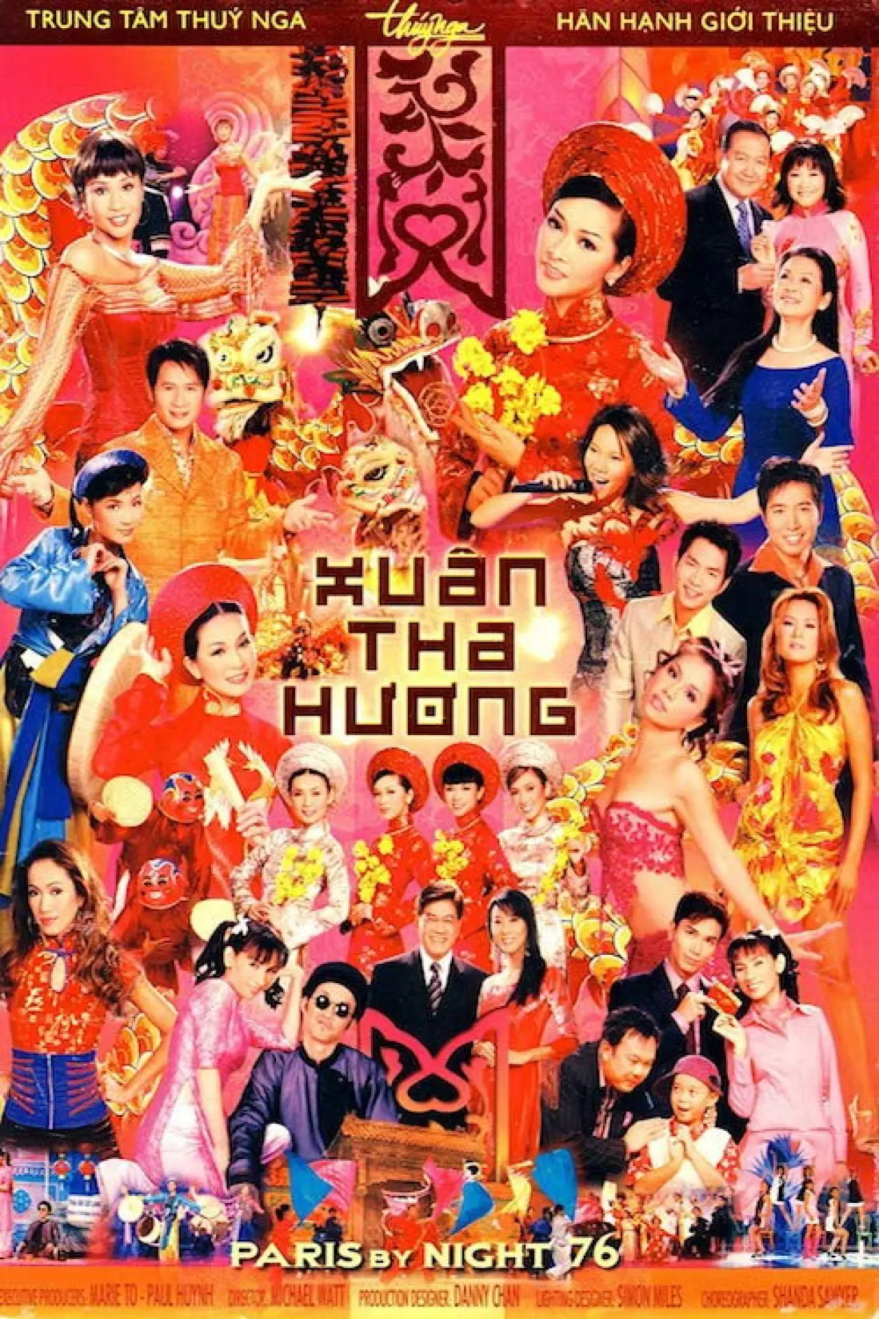 Постер к фильму "Paris By Night 76 - Xuân Tha Hương"