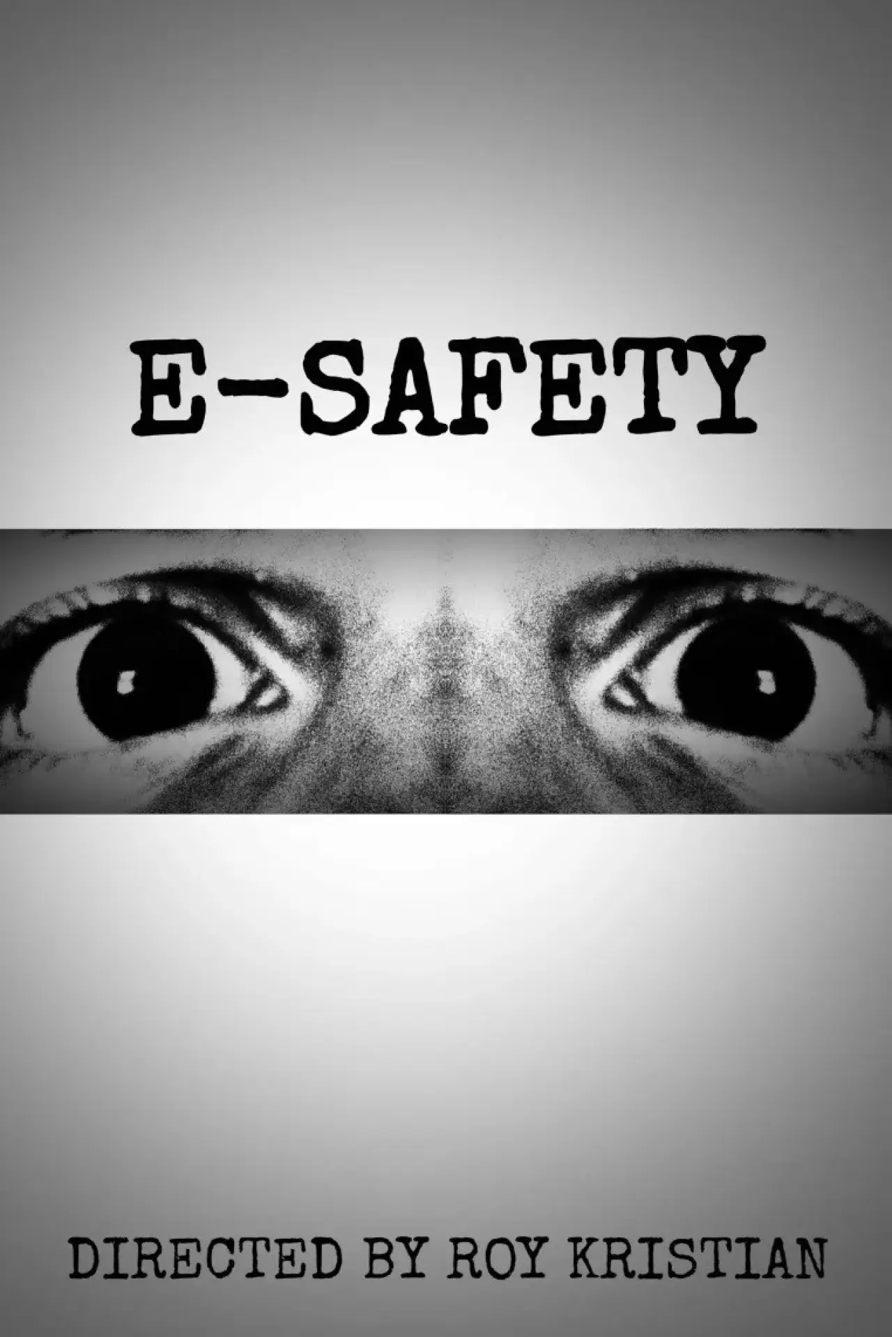Постер к фильму "E-SAFETY"