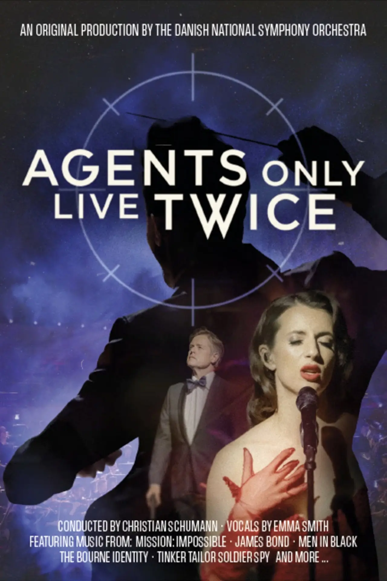 Постер к фильму "Agents only live twice - Danish National Symphony Orchestra"