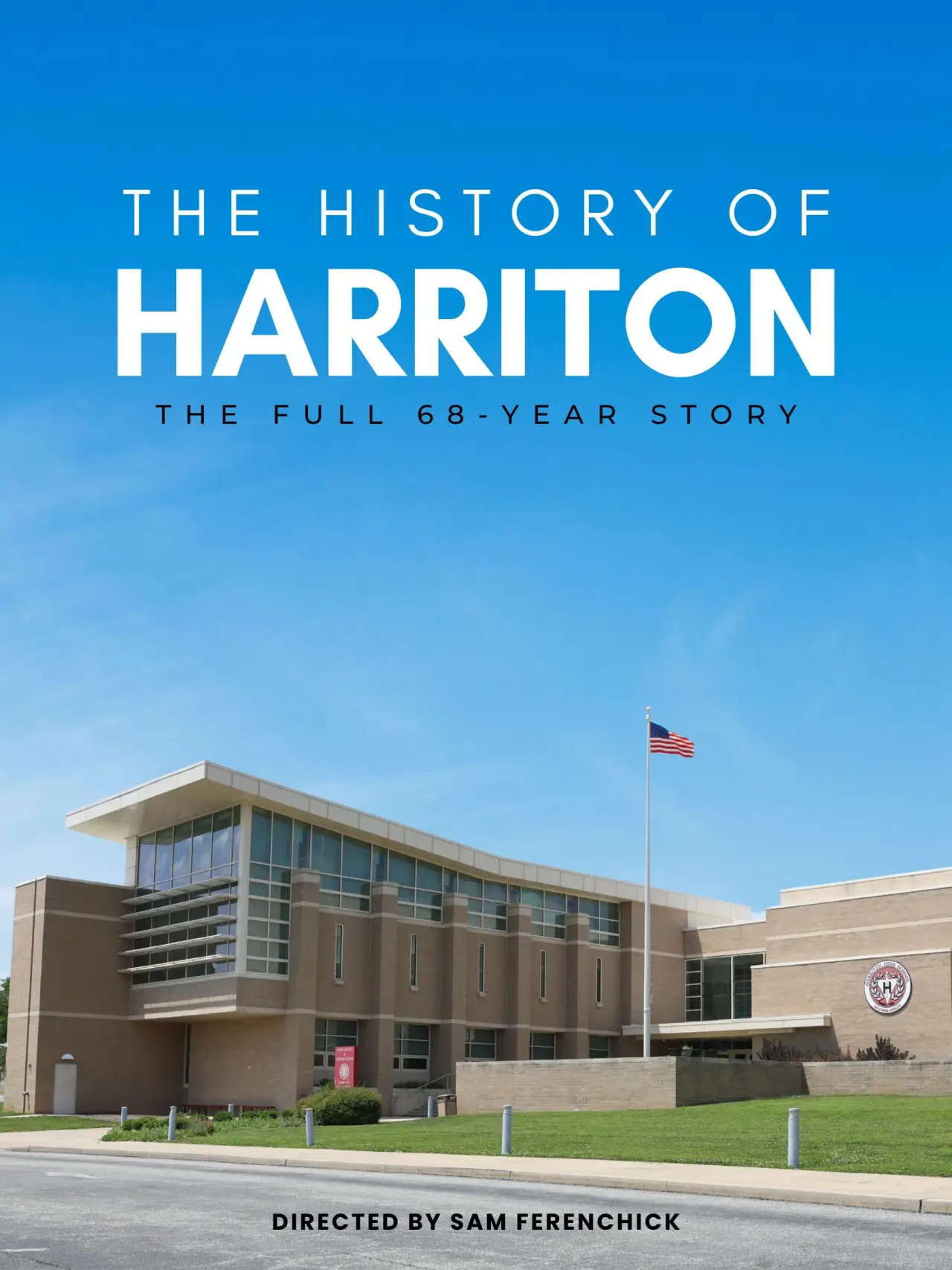 Постер к фильму "The History of Harriton"