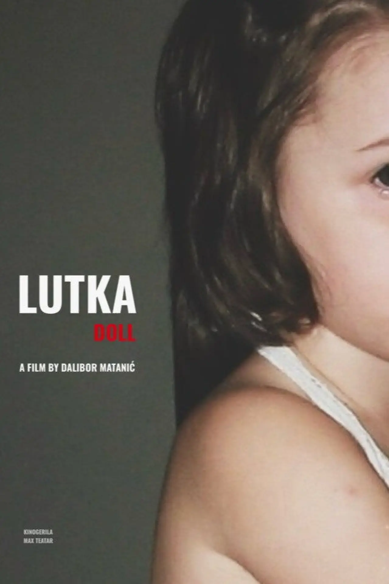 Постер к фильму "Lutka: Doll"