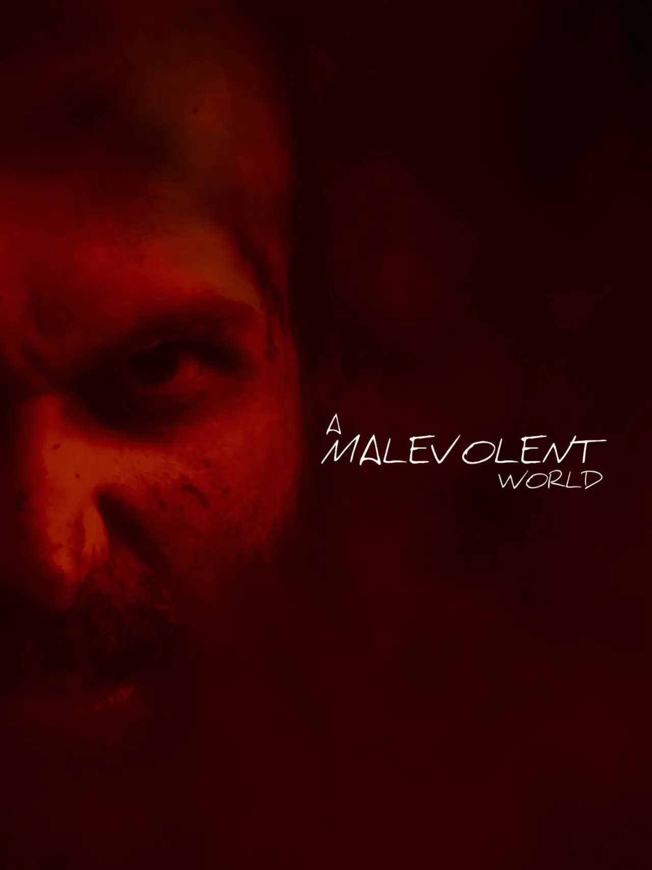 Постер к фильму "A Malevolent World"