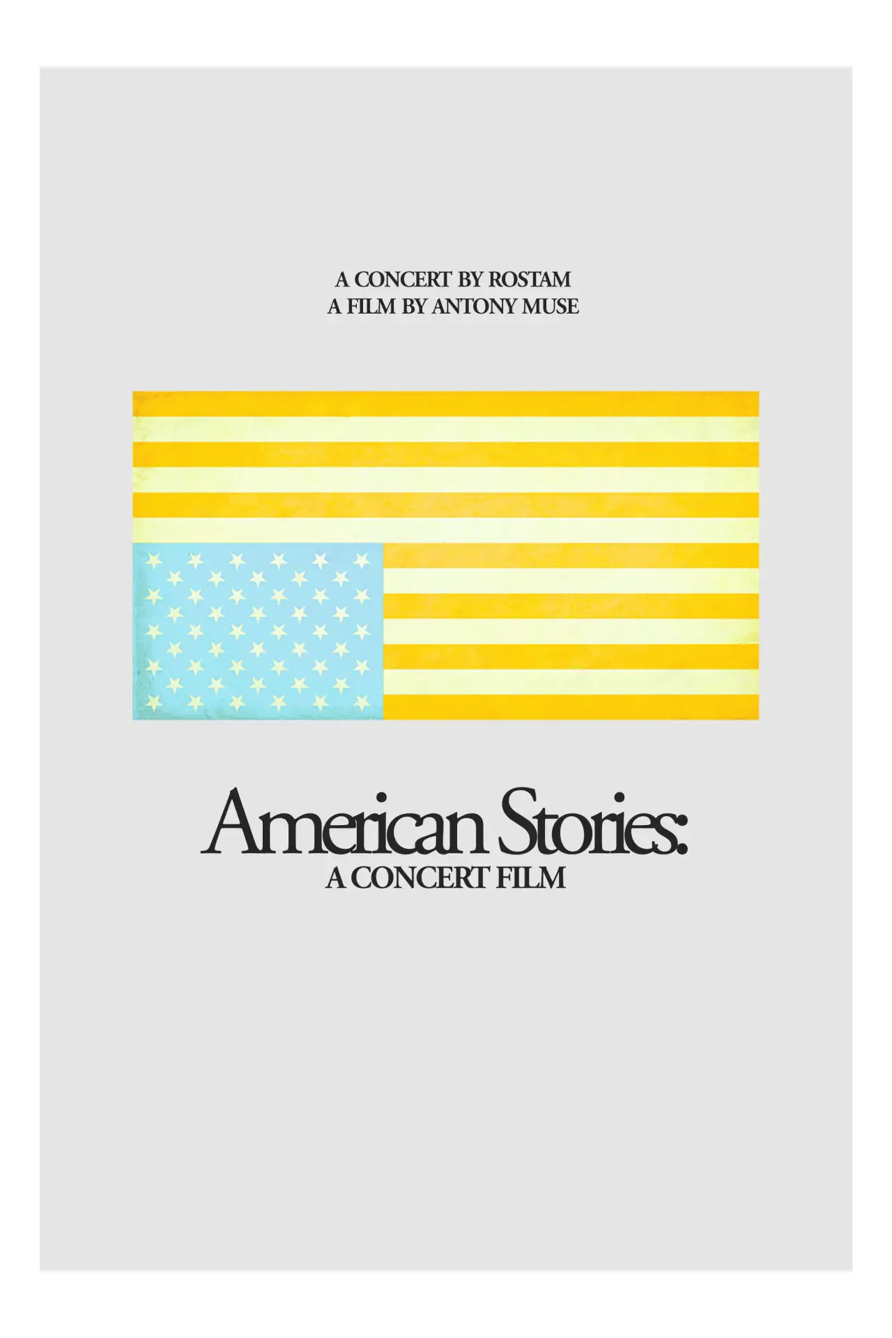 Постер к фильму "American Stories: A Concert Film"