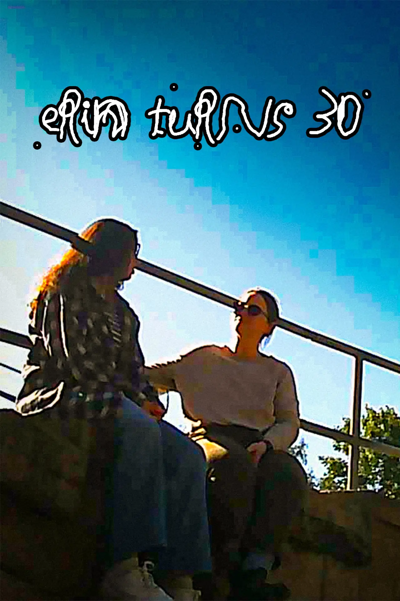 Постер к фильму "Erin Turns 30"