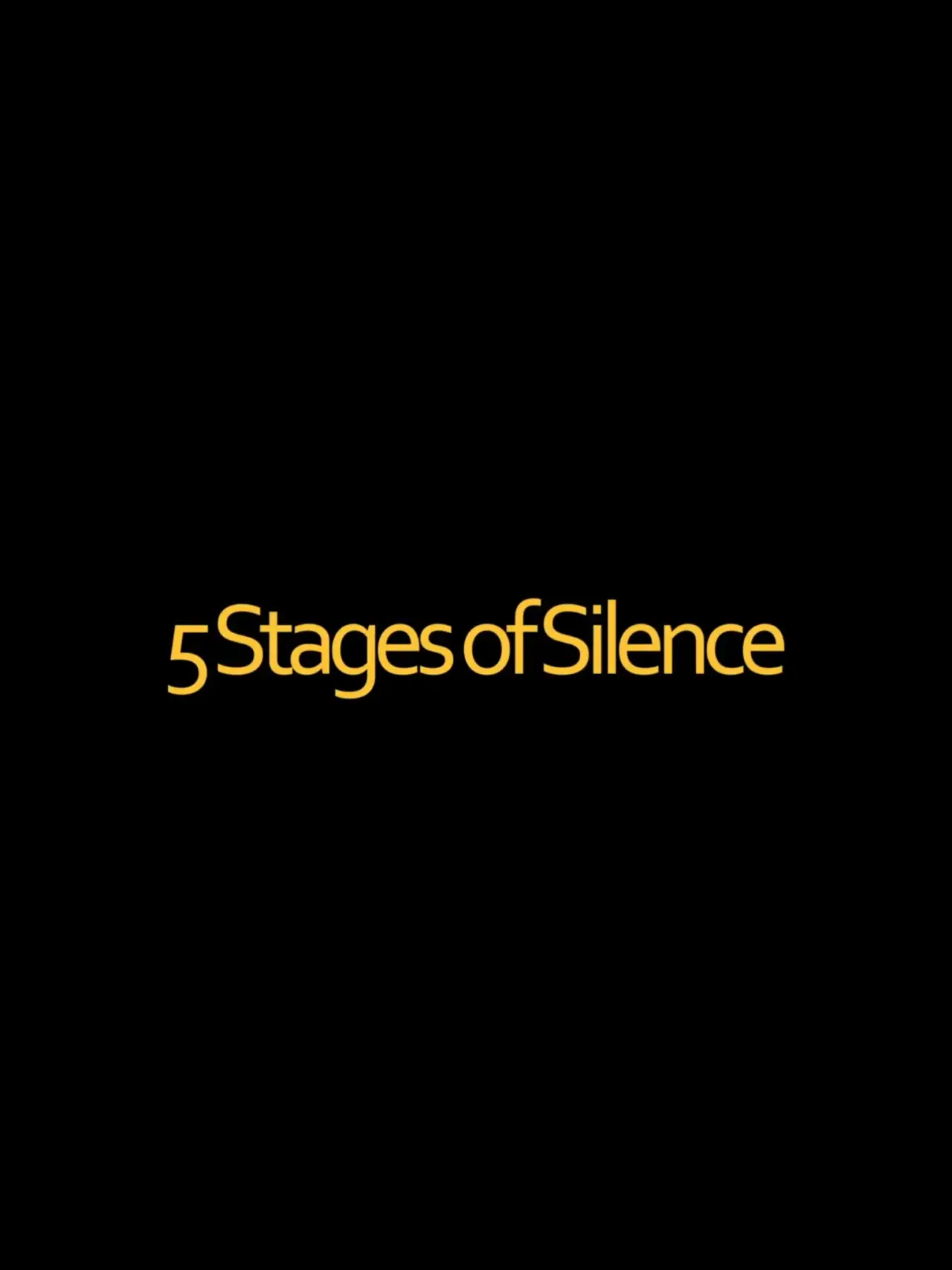 Постер к фильму "5 Stages of Silence"