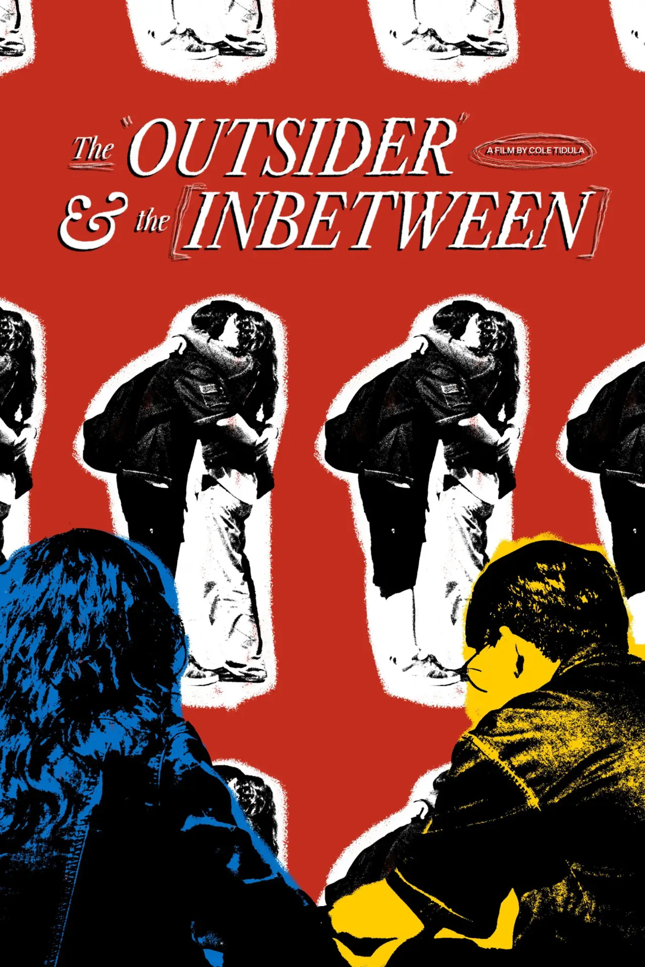 Постер к фильму "The Outsider & The Inbetween"