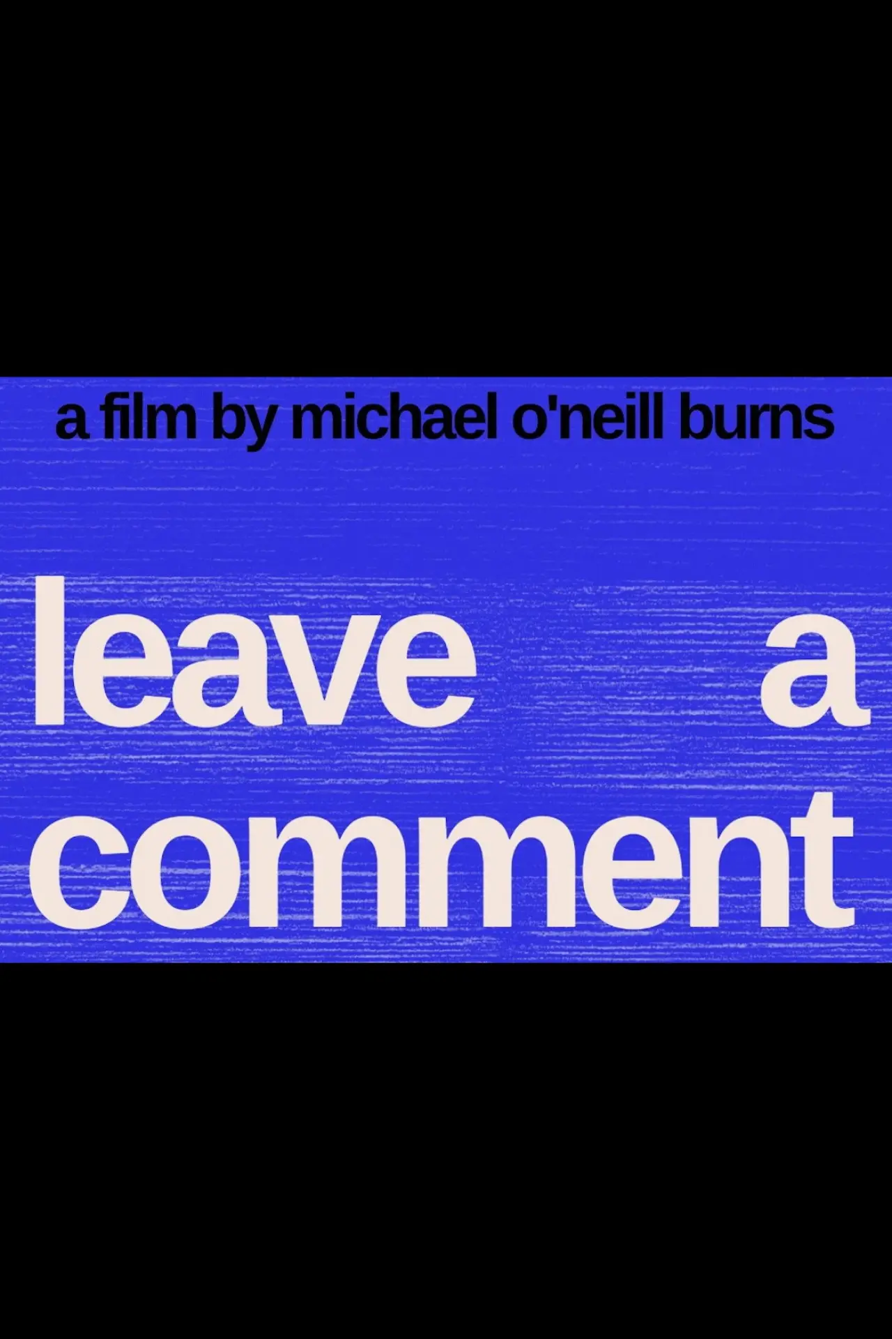 Постер к фильму "Leave a Comment"