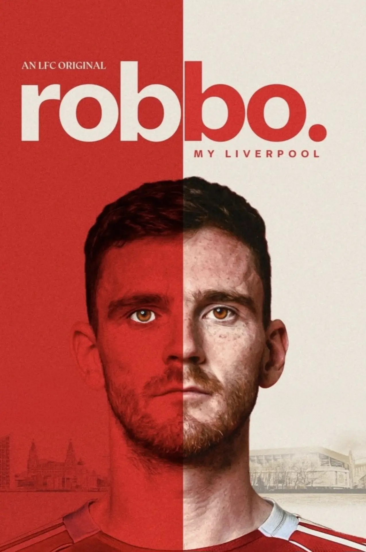 Постер к фильму "Robbo: My Liverpool"
