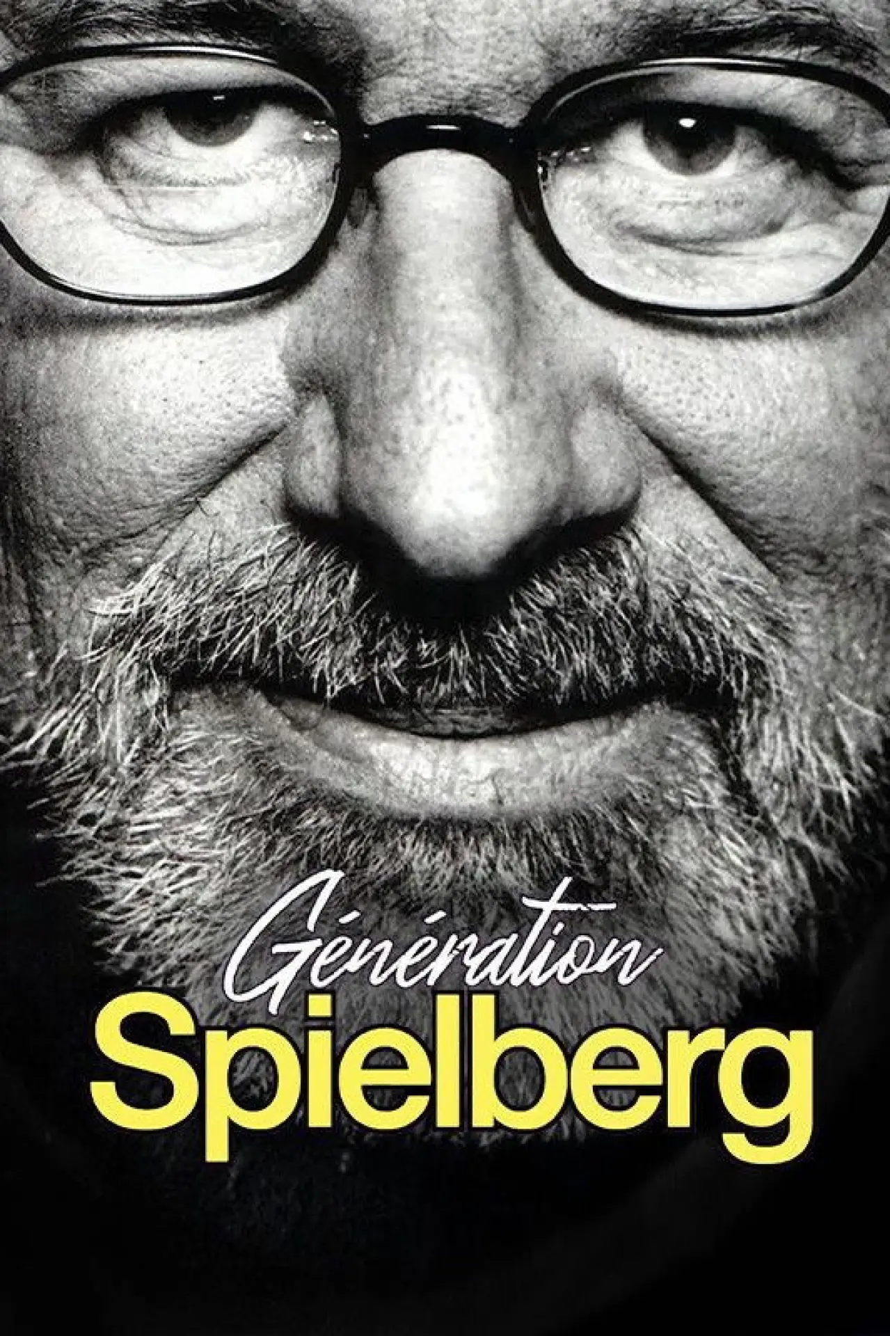 Постер к фильму "Génération Spielberg"