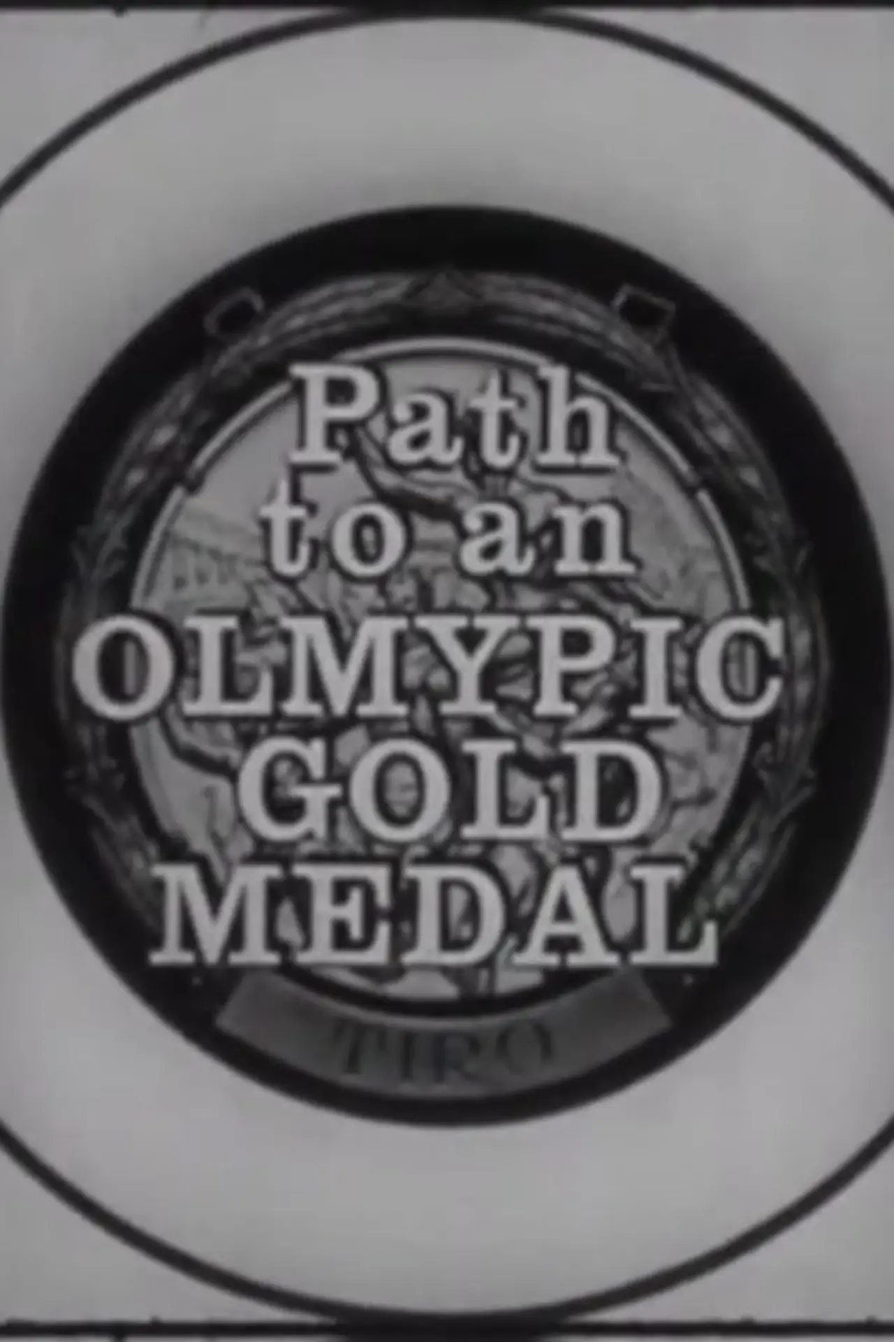 Постер к фильму "Expert Marksmanship: A Path to Olympic Gold Medal"