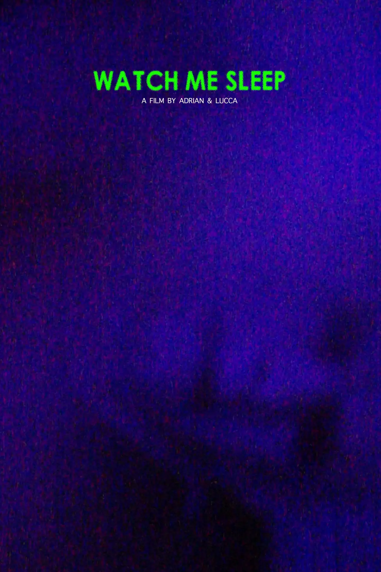 Постер к фильму "Watch Me Sleep"