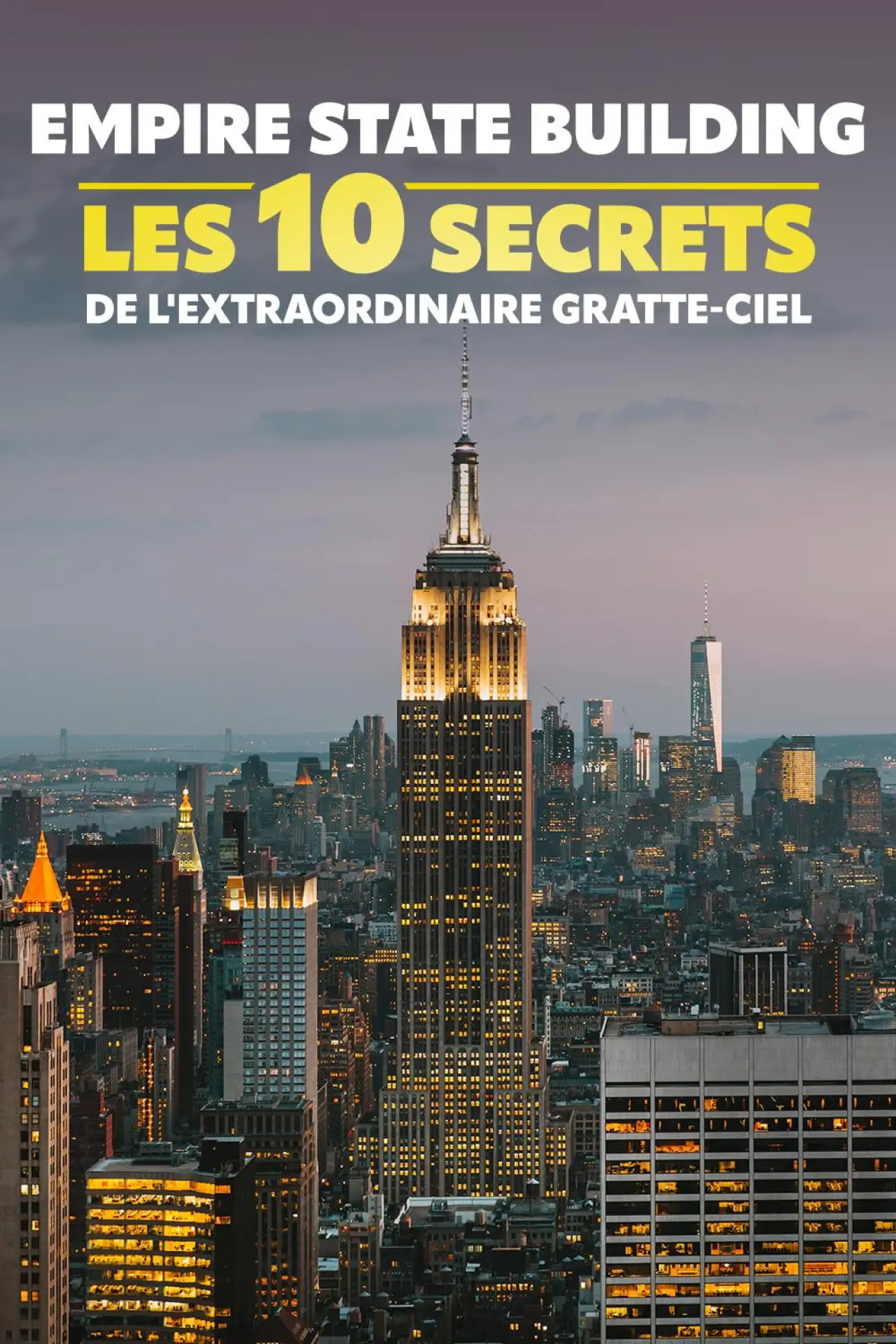 Постер к фильму "Empire State Building : les 10 secrets de l