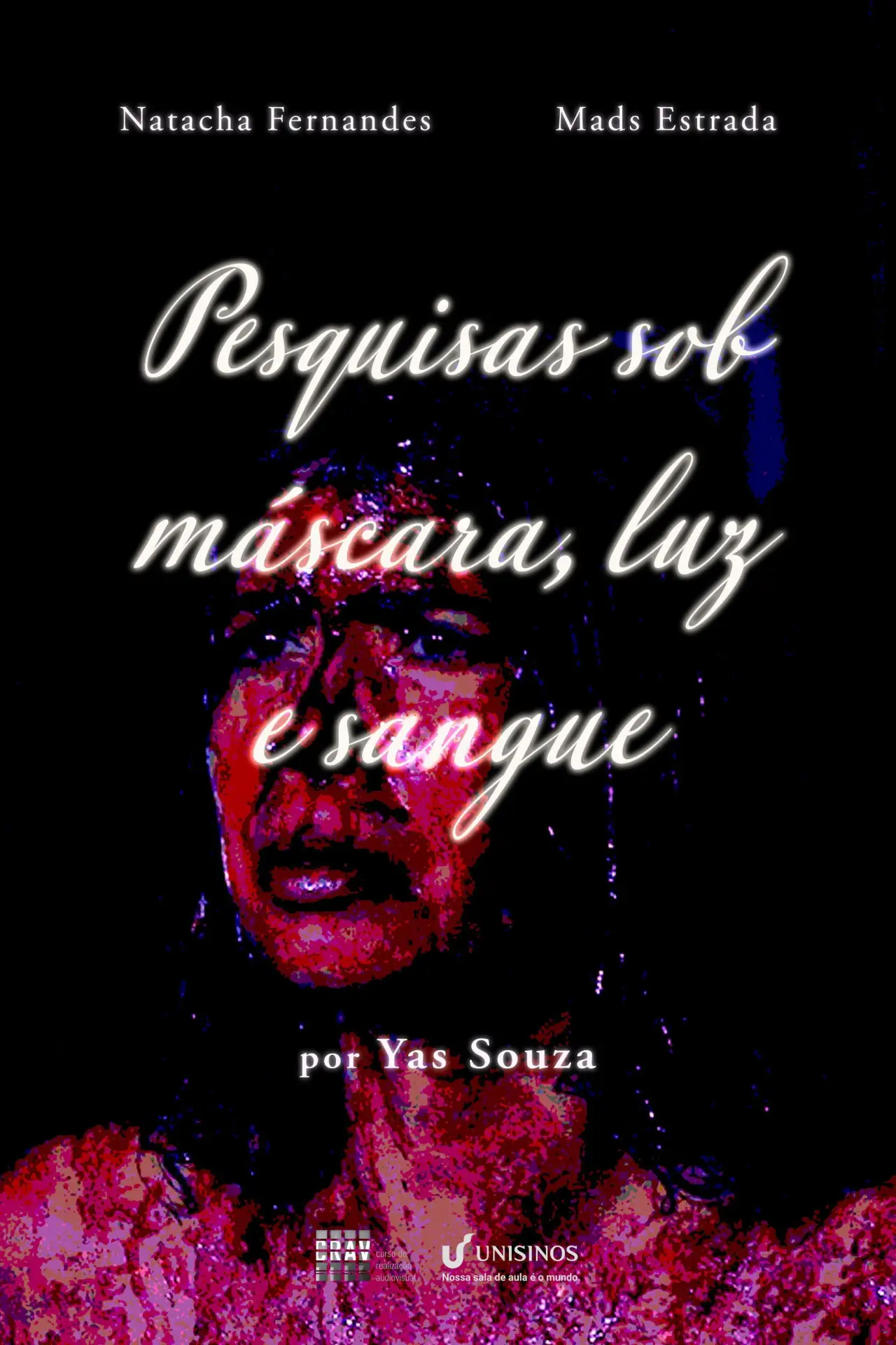 Постер к фильму "Studies under mask, light, and blood"
