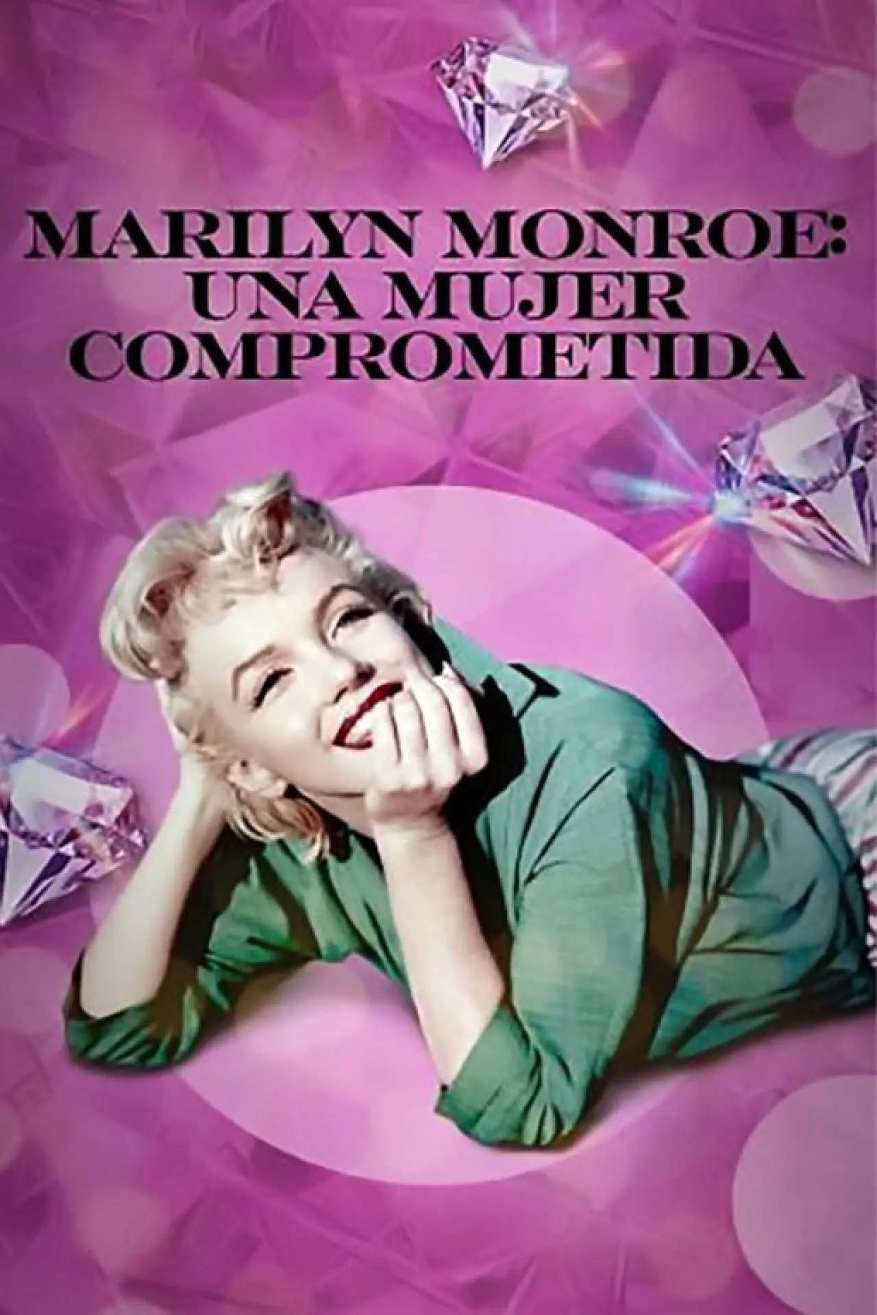Постер к фильму "Marilyn Monroe: una mujer comprometida"