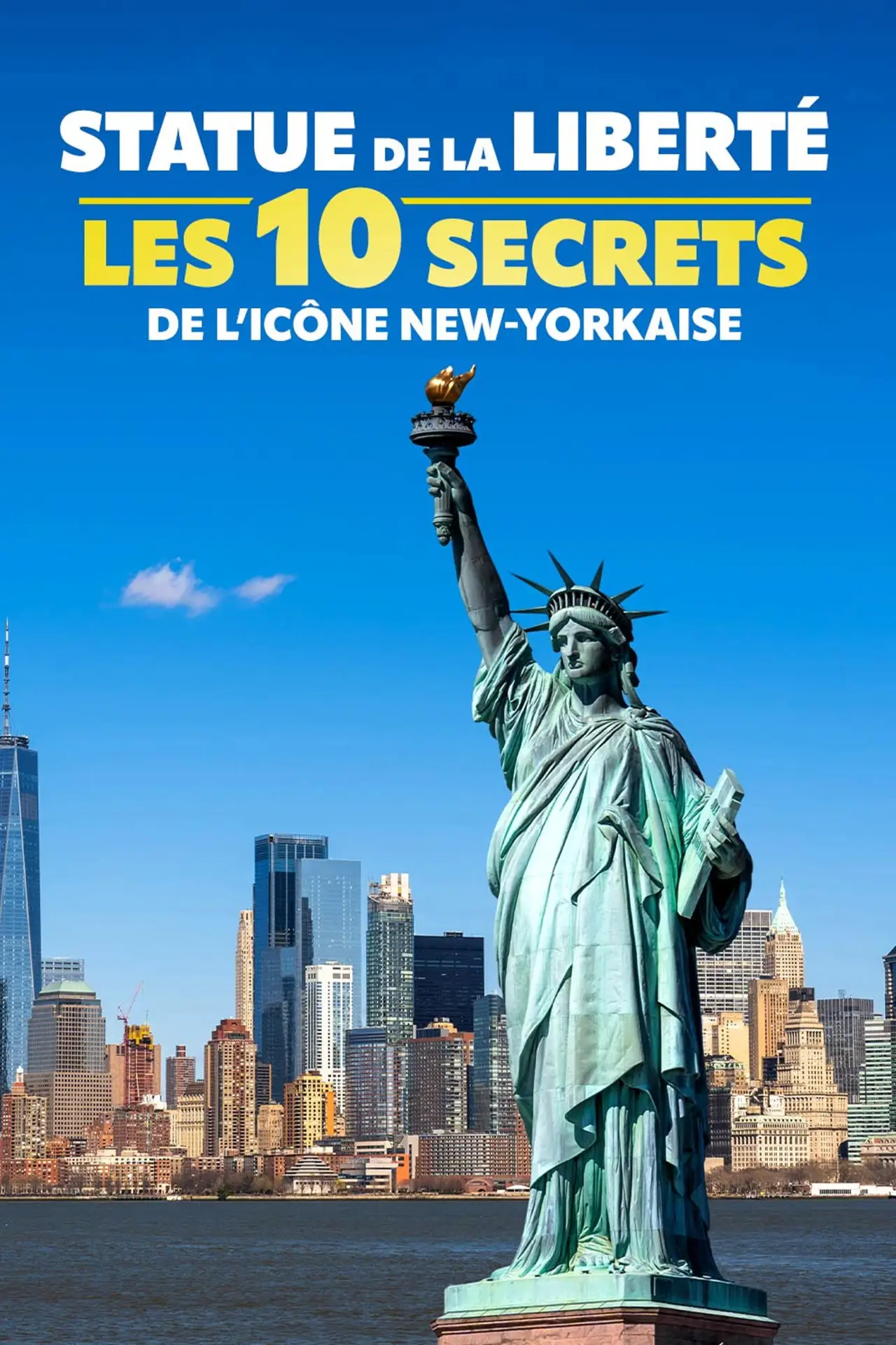 Постер к фильму "Statue de la Liberté : les 10 secrets de l