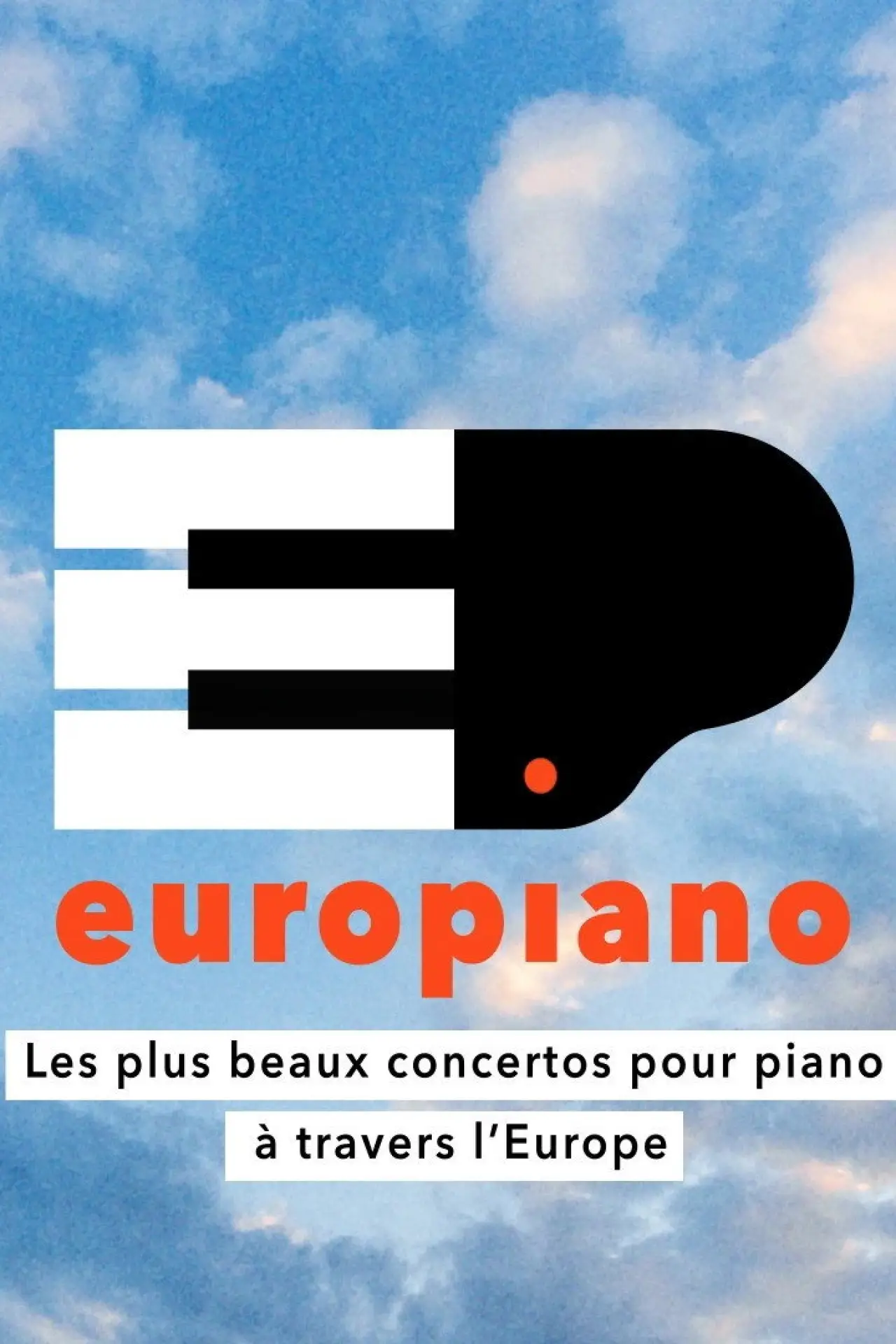 Постер к фильму "Europiano (2/2) - The finest piano concertos from across Europe"