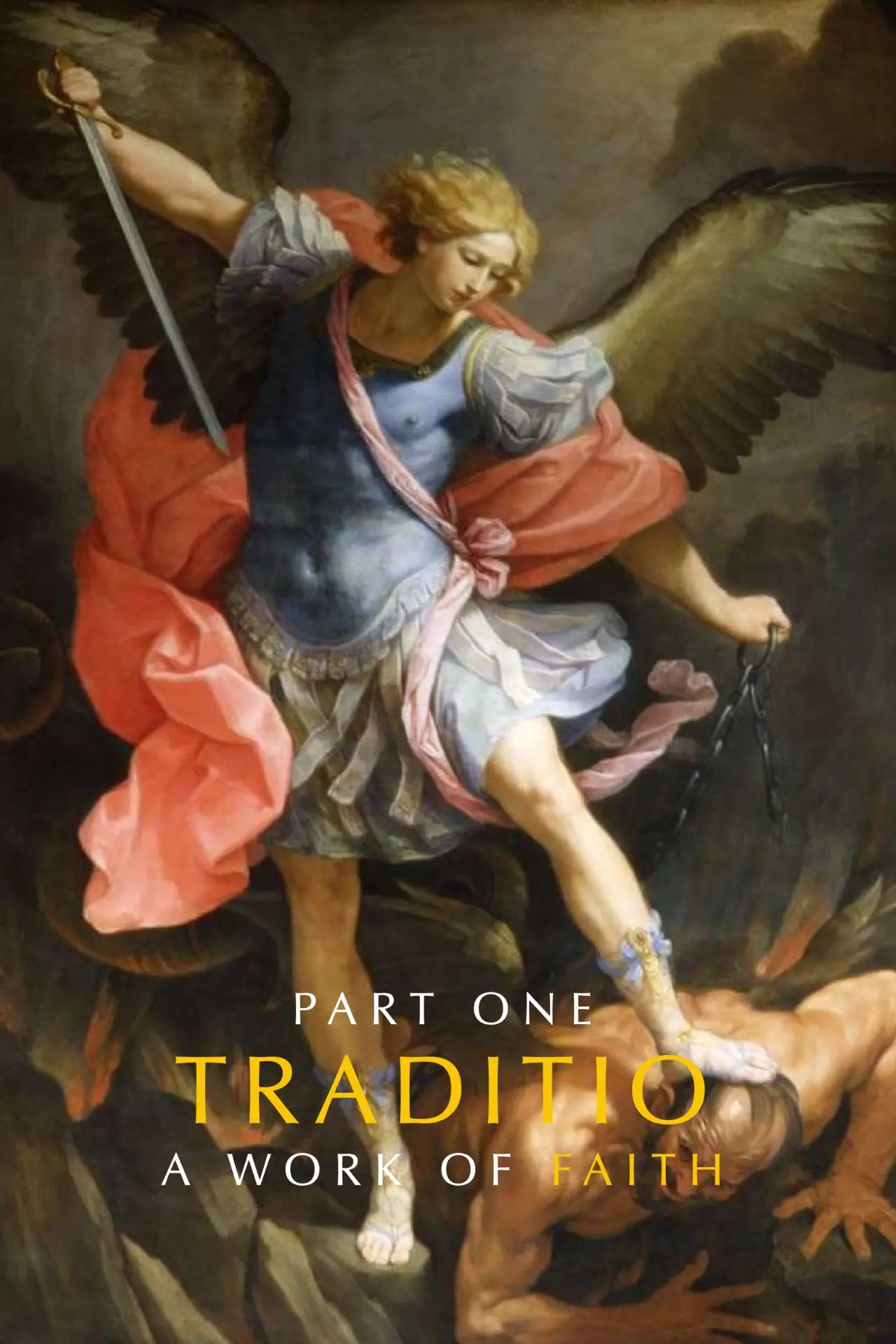 Постер к фильму "TRADITIO I: A Work of Faith"