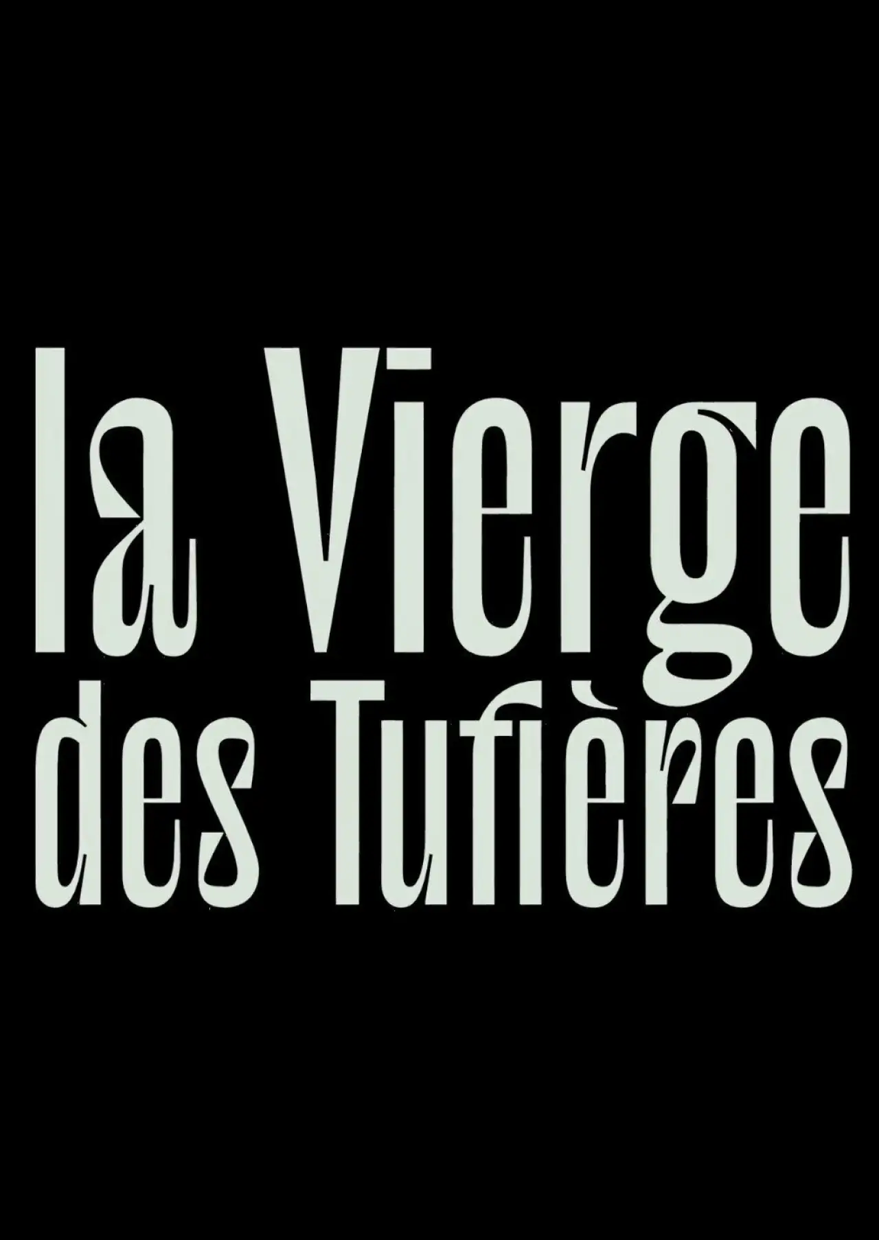 Постер к фильму "La Vierge des Tufières"