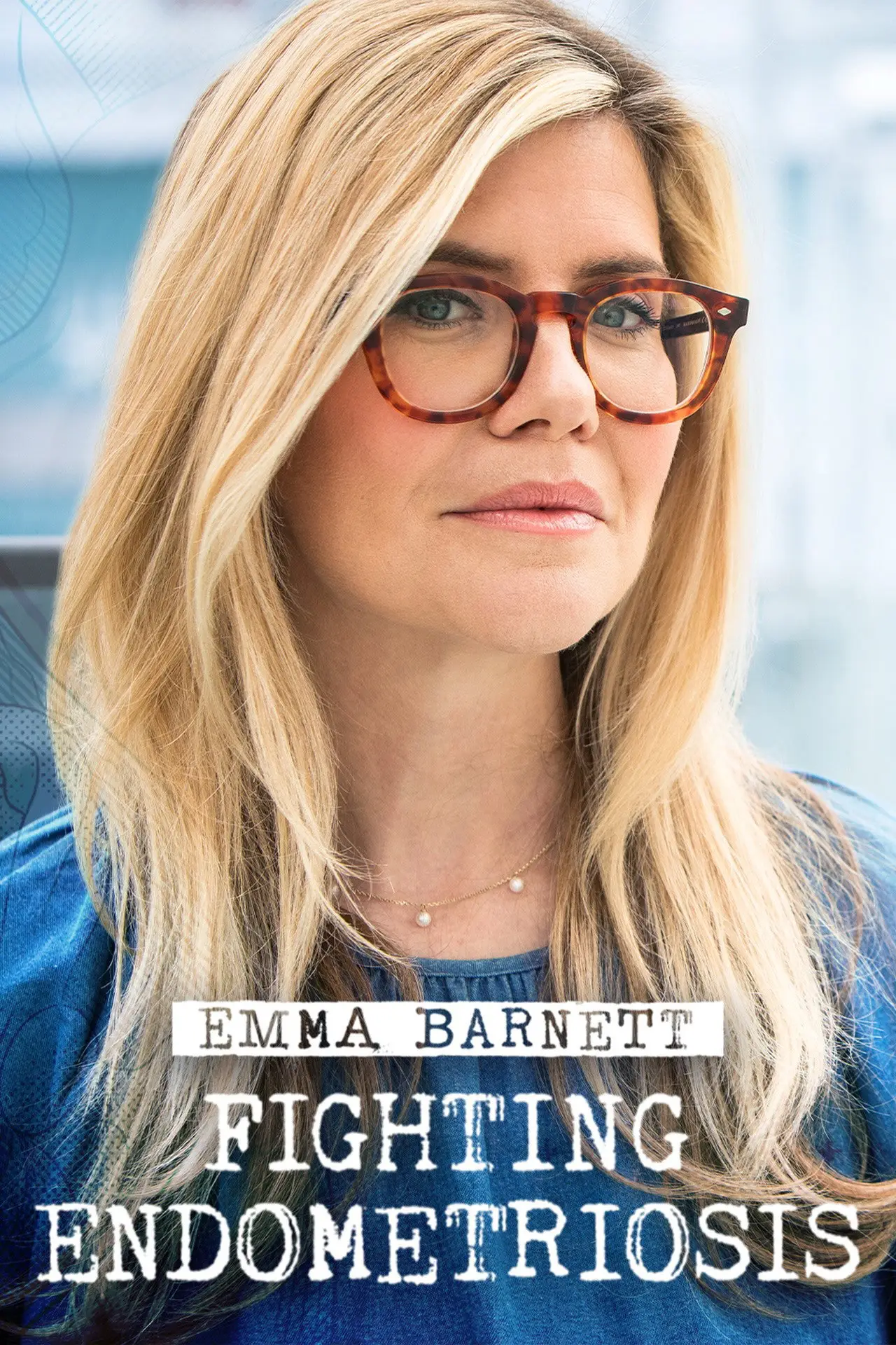 Постер к фильму "Emma Barnett: Fighting Endometriosis"