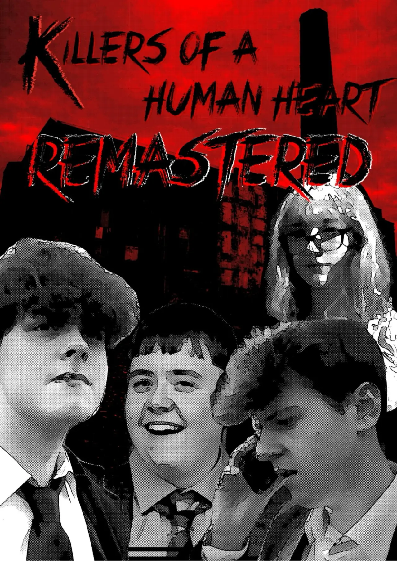 Постер к фильму "Killers of a Human Heart Remastered"