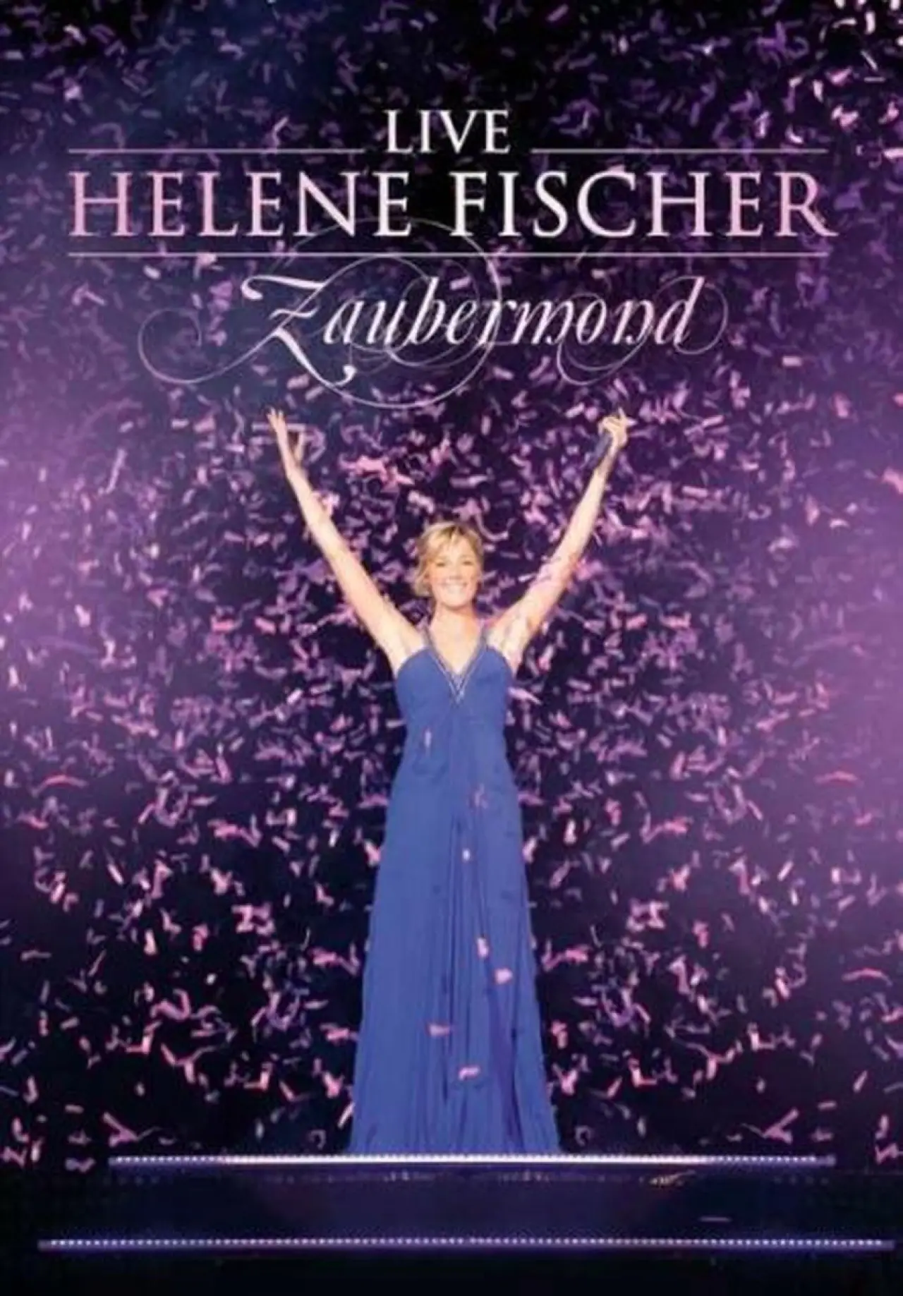 Постер к фильму "Helene Fischer - Zaubermond Live"