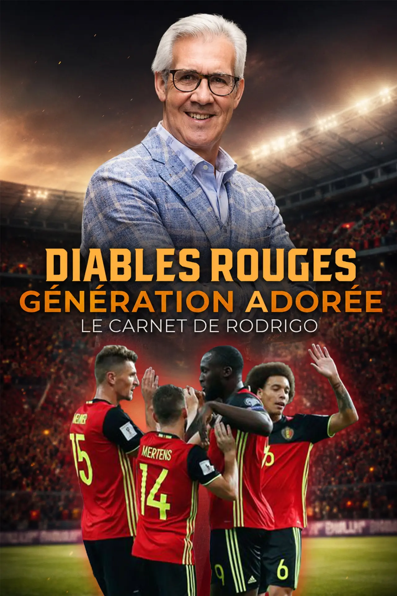 Постер к фильму "Diables rouges : génération Adorée - Le carnet de Rodrigo"