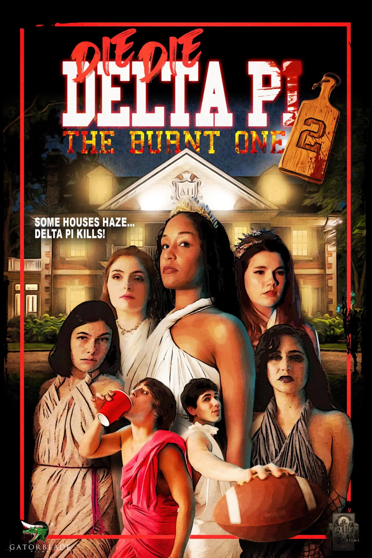Постер к фильму "Die Die Delta Pi II: The Burnt One"