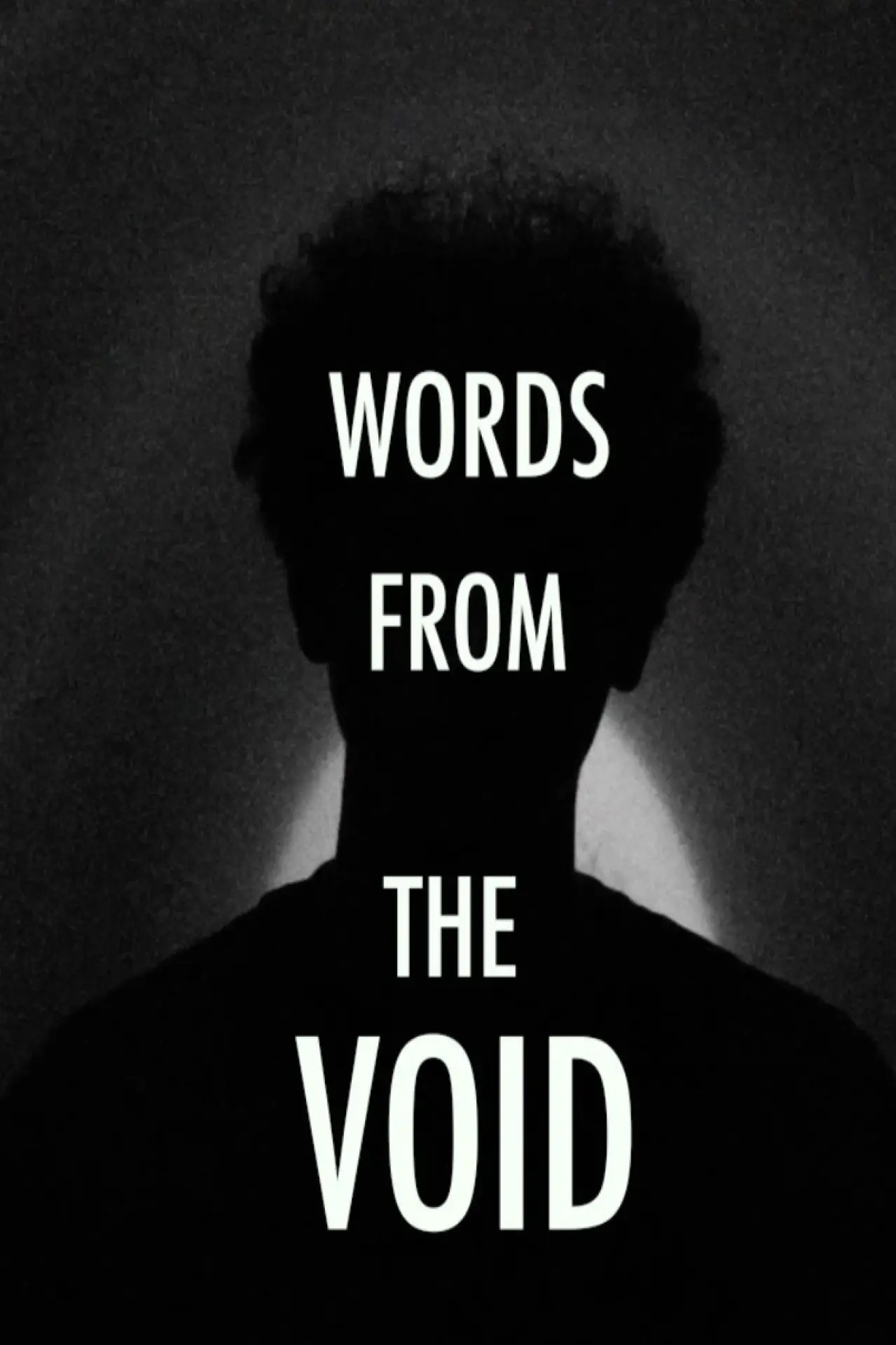 Постер к фильму "Words From The Void"