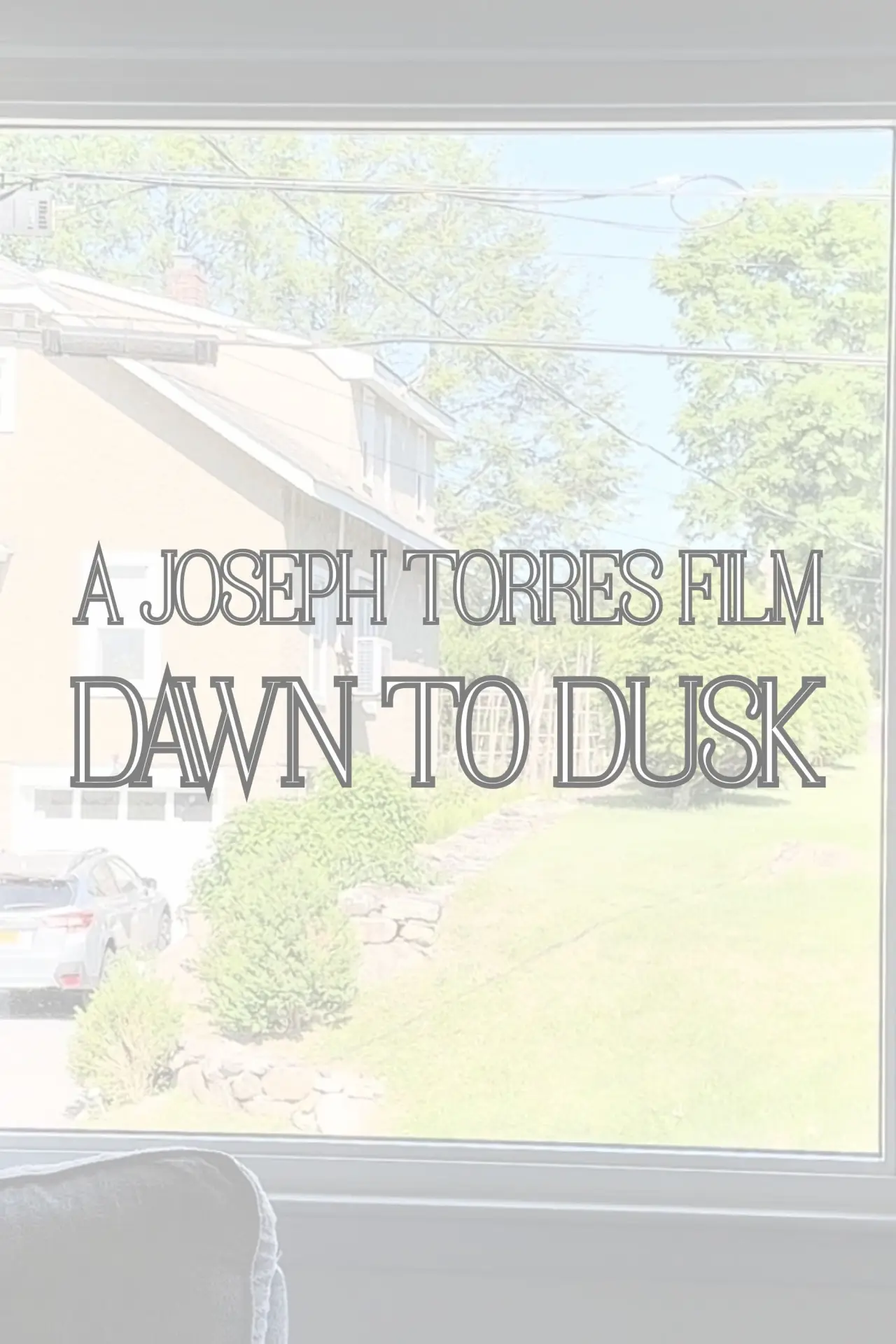 Постер к фильму "Dawn to Dusk"