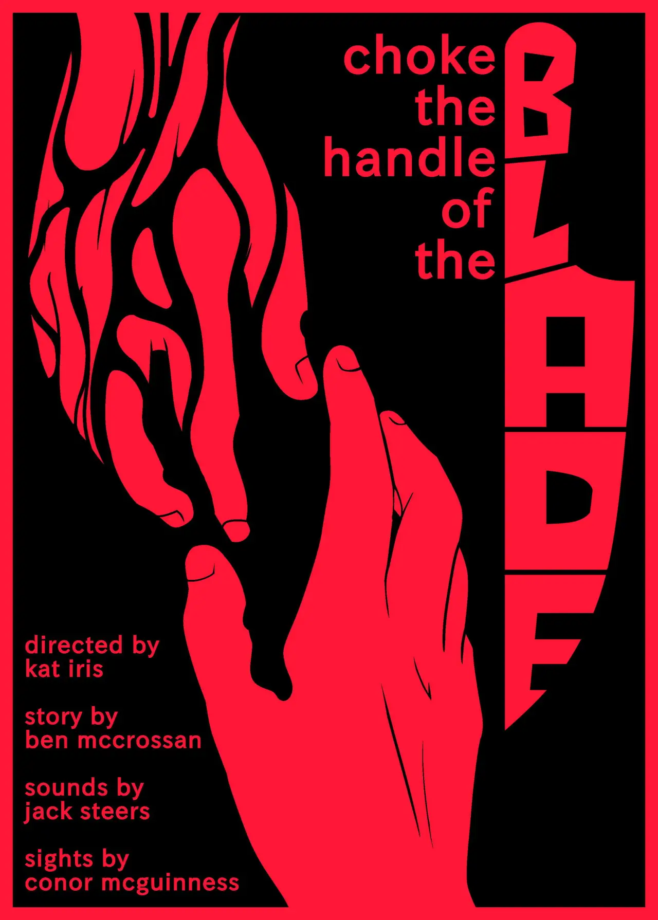 Постер к фильму "Choke the Handle of the Blade"