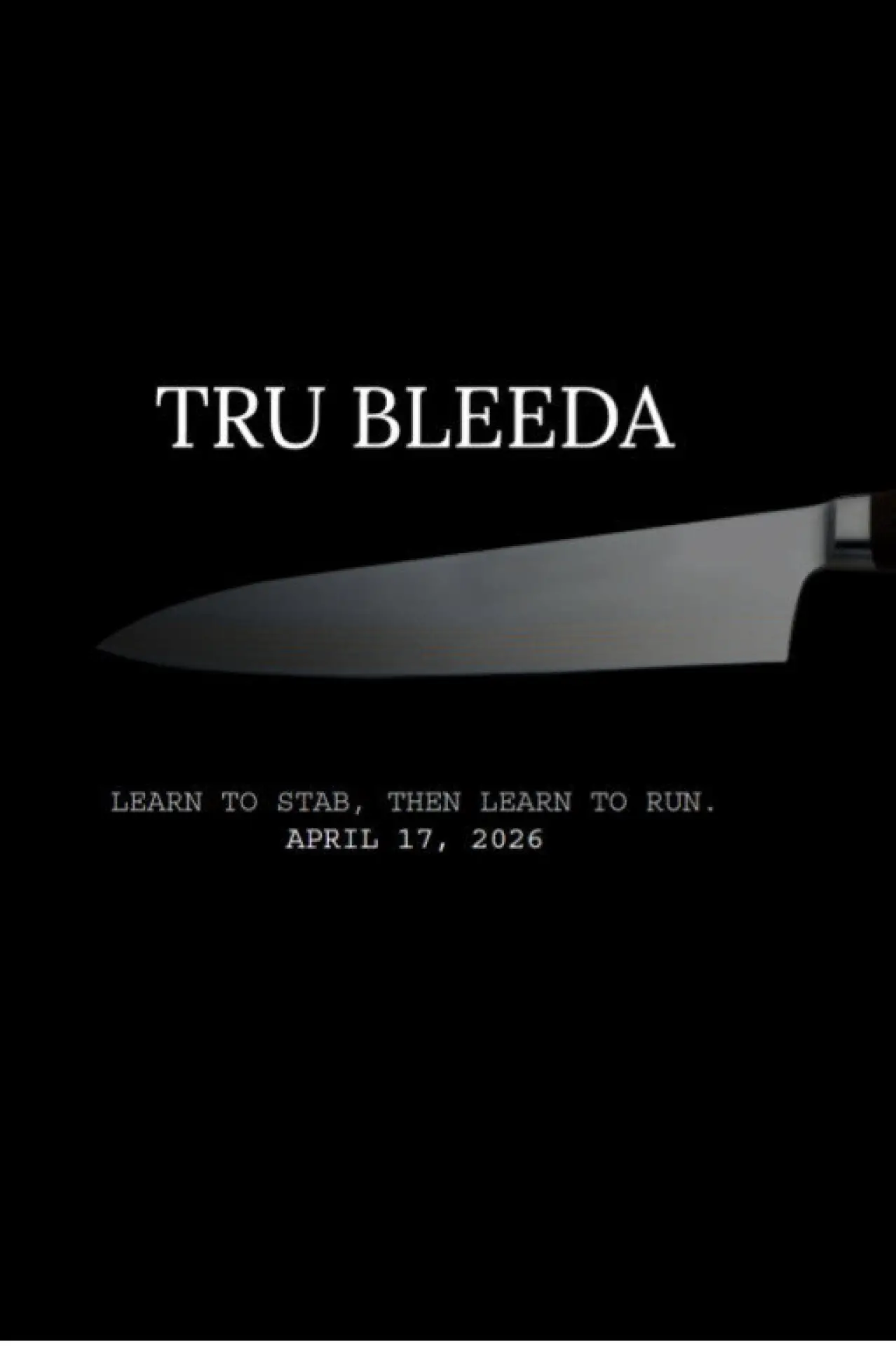Постер к фильму "Tru Bleeda"