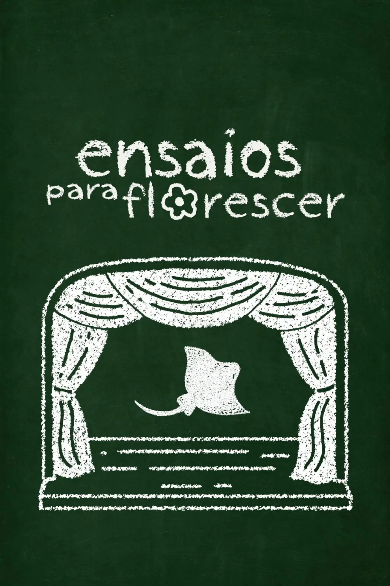 Постер к фильму "Ensaios para Florescer"