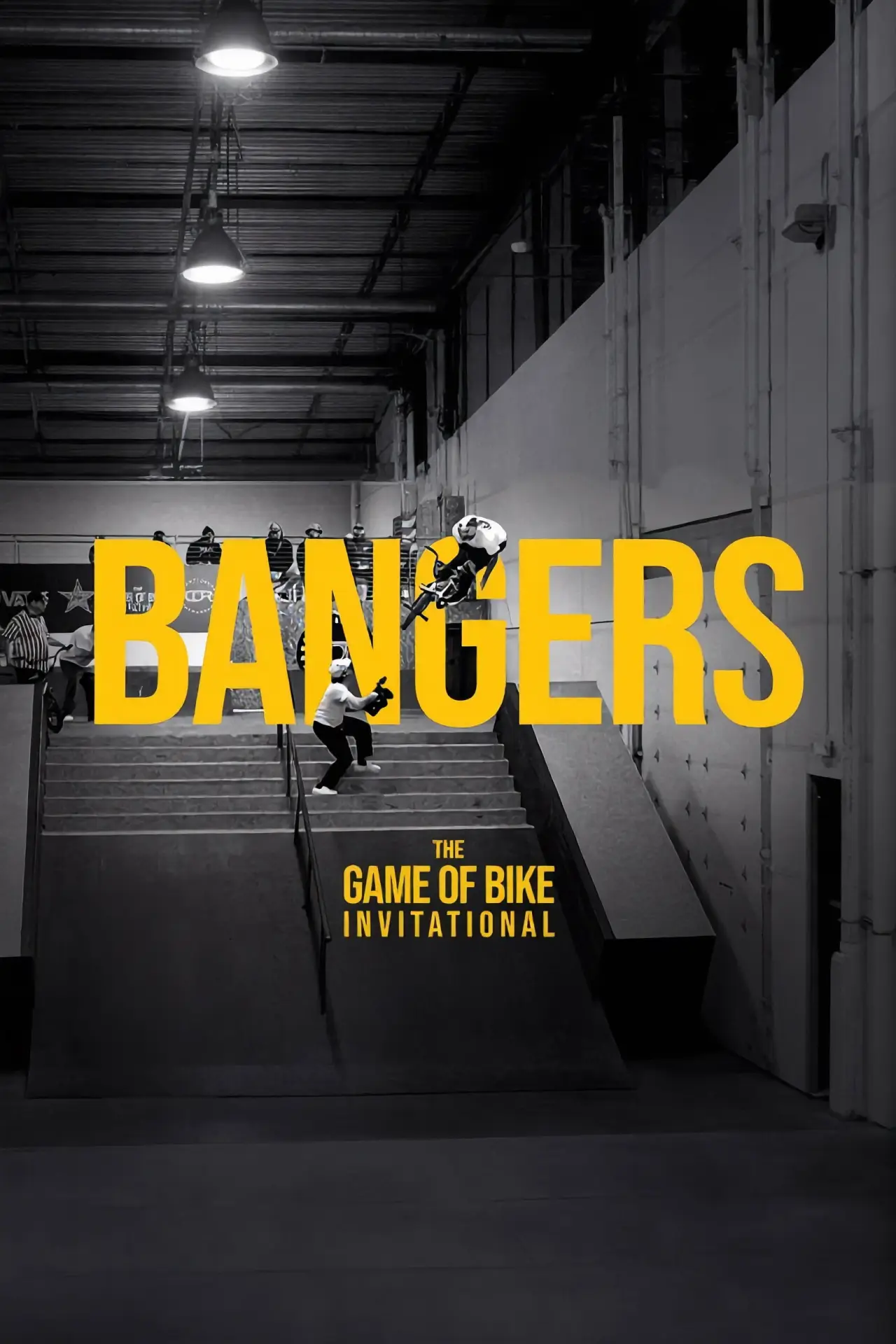 Постер к фильму "BANGERS! The Game of Bike Invitational"