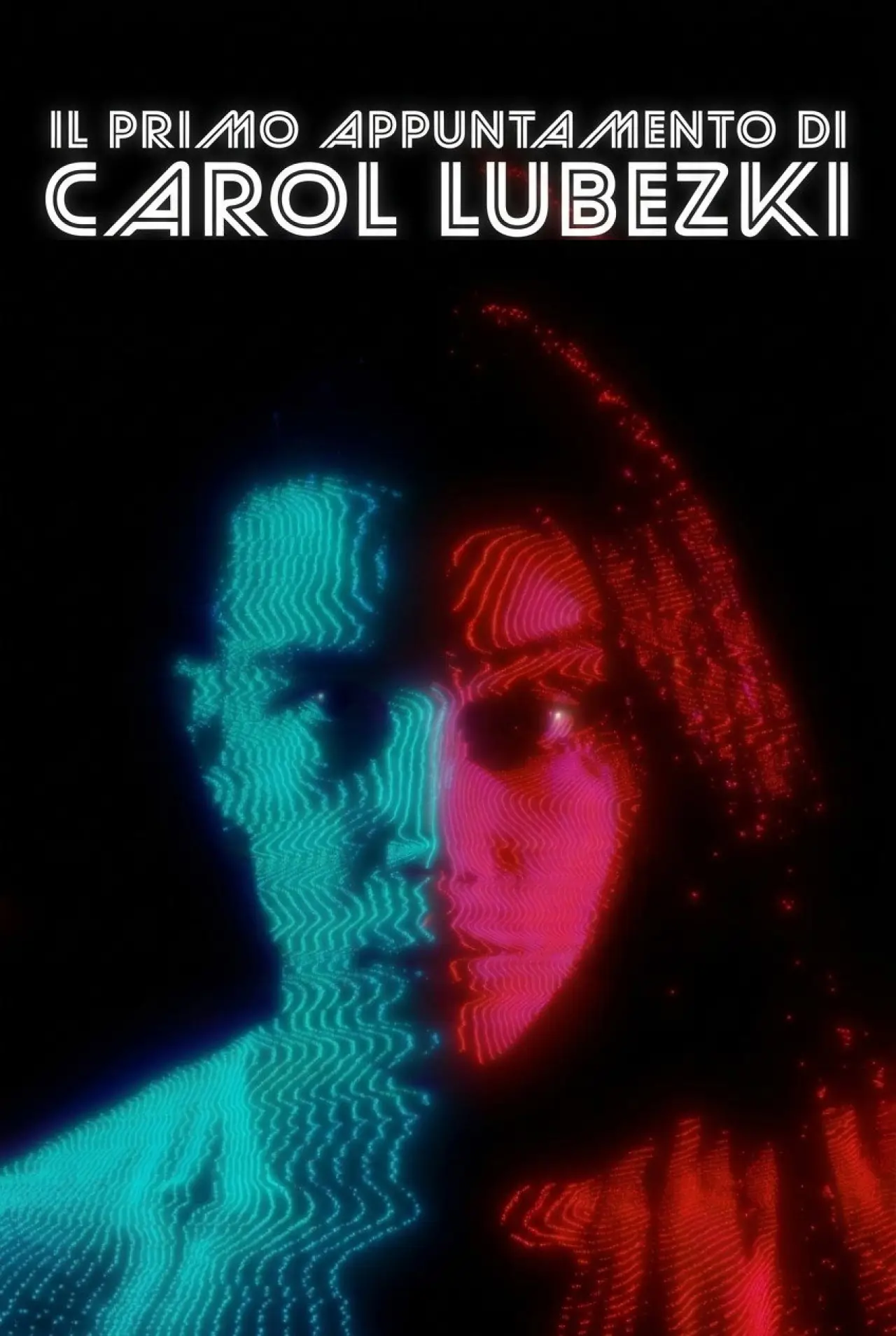Постер к фильму "Il Primo Appuntamento di Carol Lubezki"
