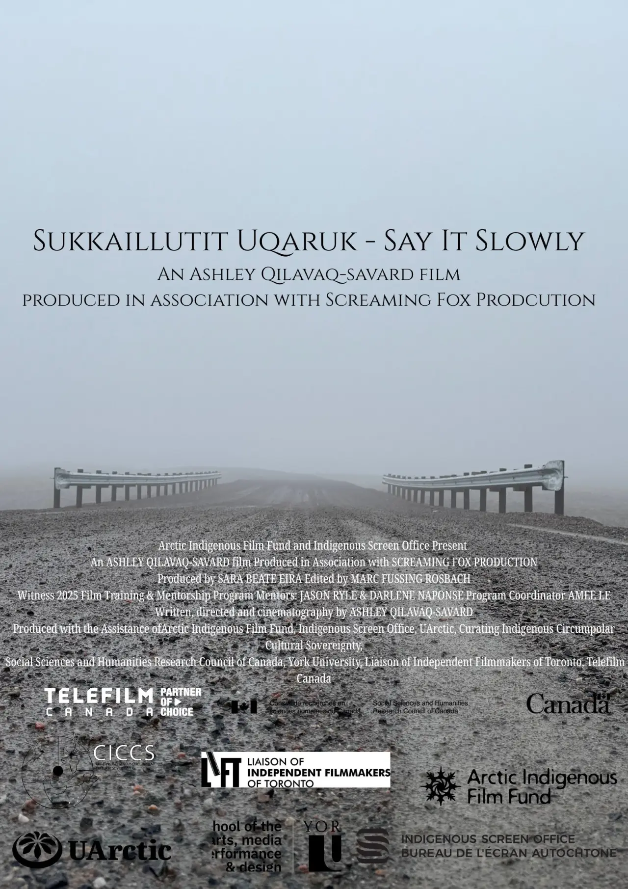 Постер к фильму "Sukkaillutit Uqaruk (Say It Slowly)"