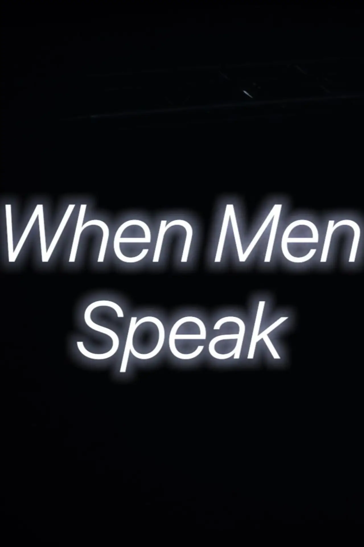 Постер к фильму "When Men Speak"